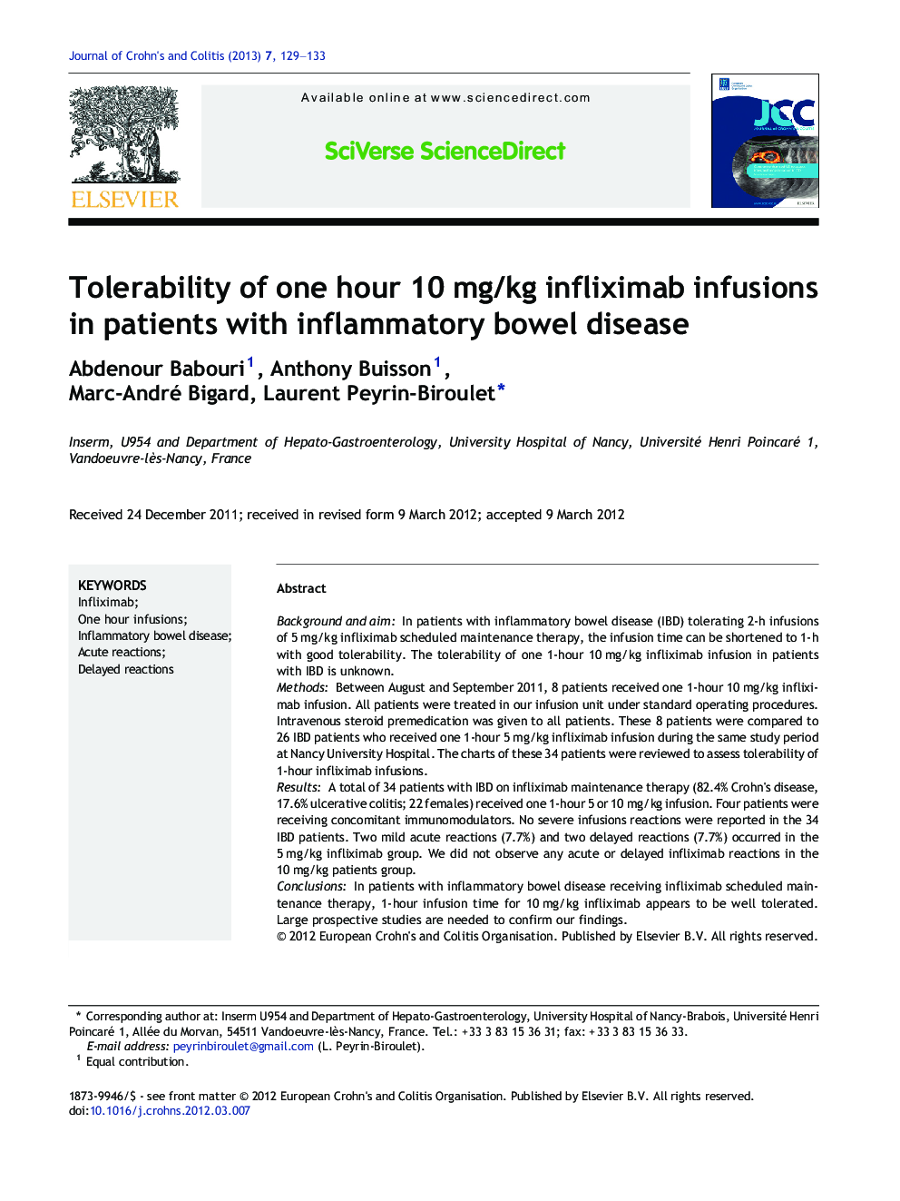 Tolerability of one hour 10Â mg/kg infliximab infusions in patients with inflammatory bowel disease