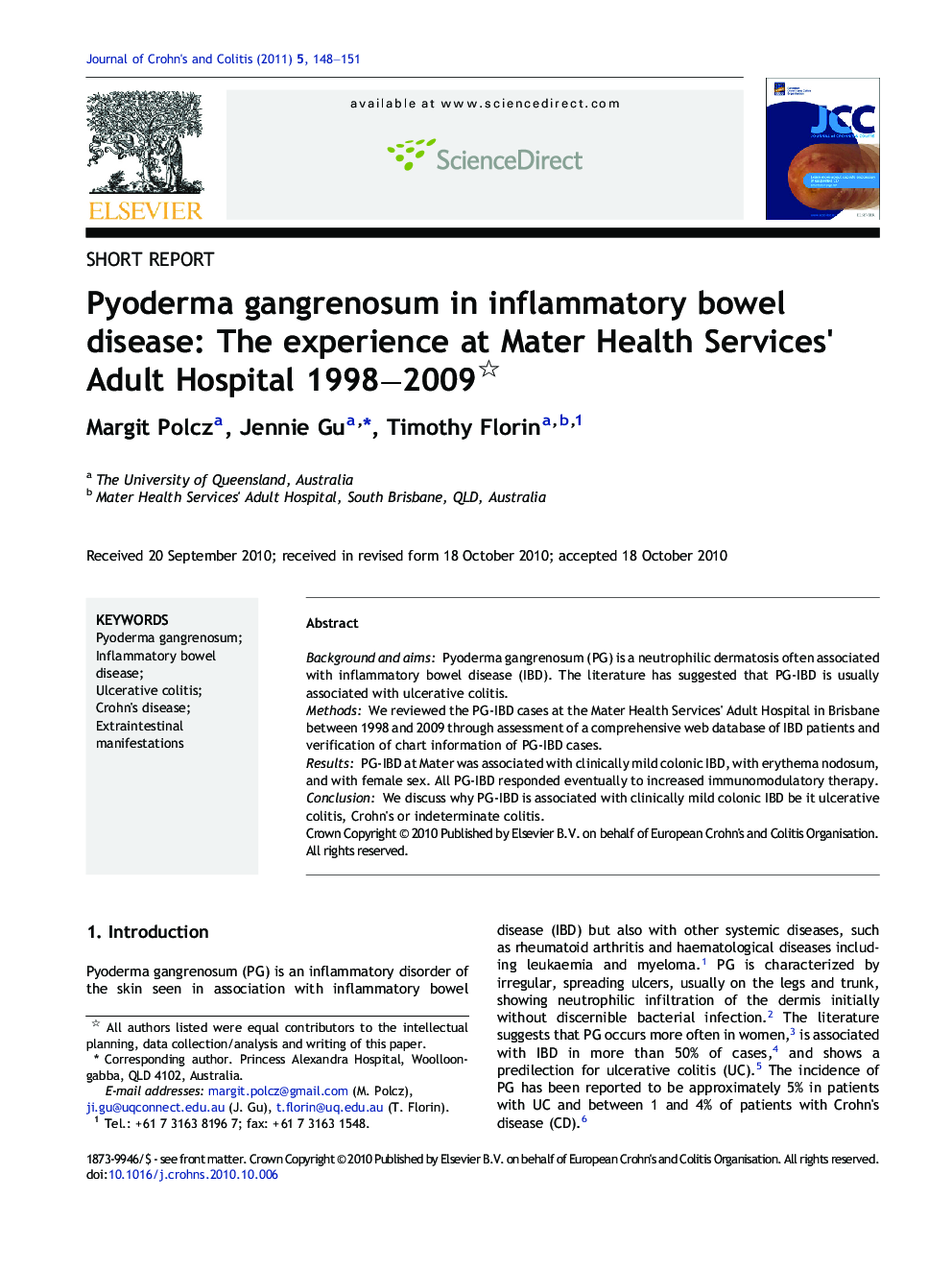 Pyoderma gangrenosum in inflammatory bowel disease: The experience at Mater Health Services' Adult Hospital 1998-2009