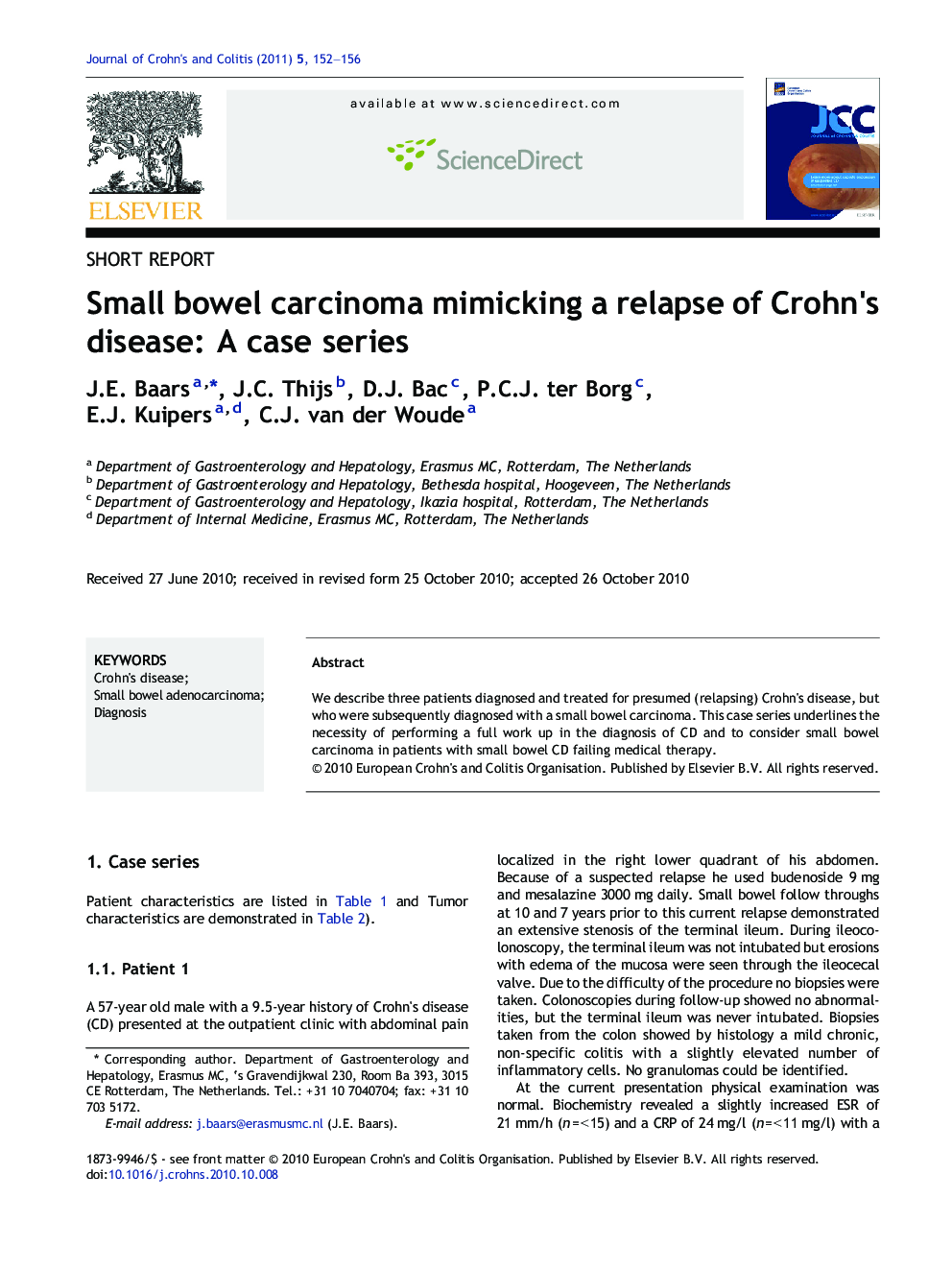 Small bowel carcinoma mimicking a relapse of Crohn's disease: A case series