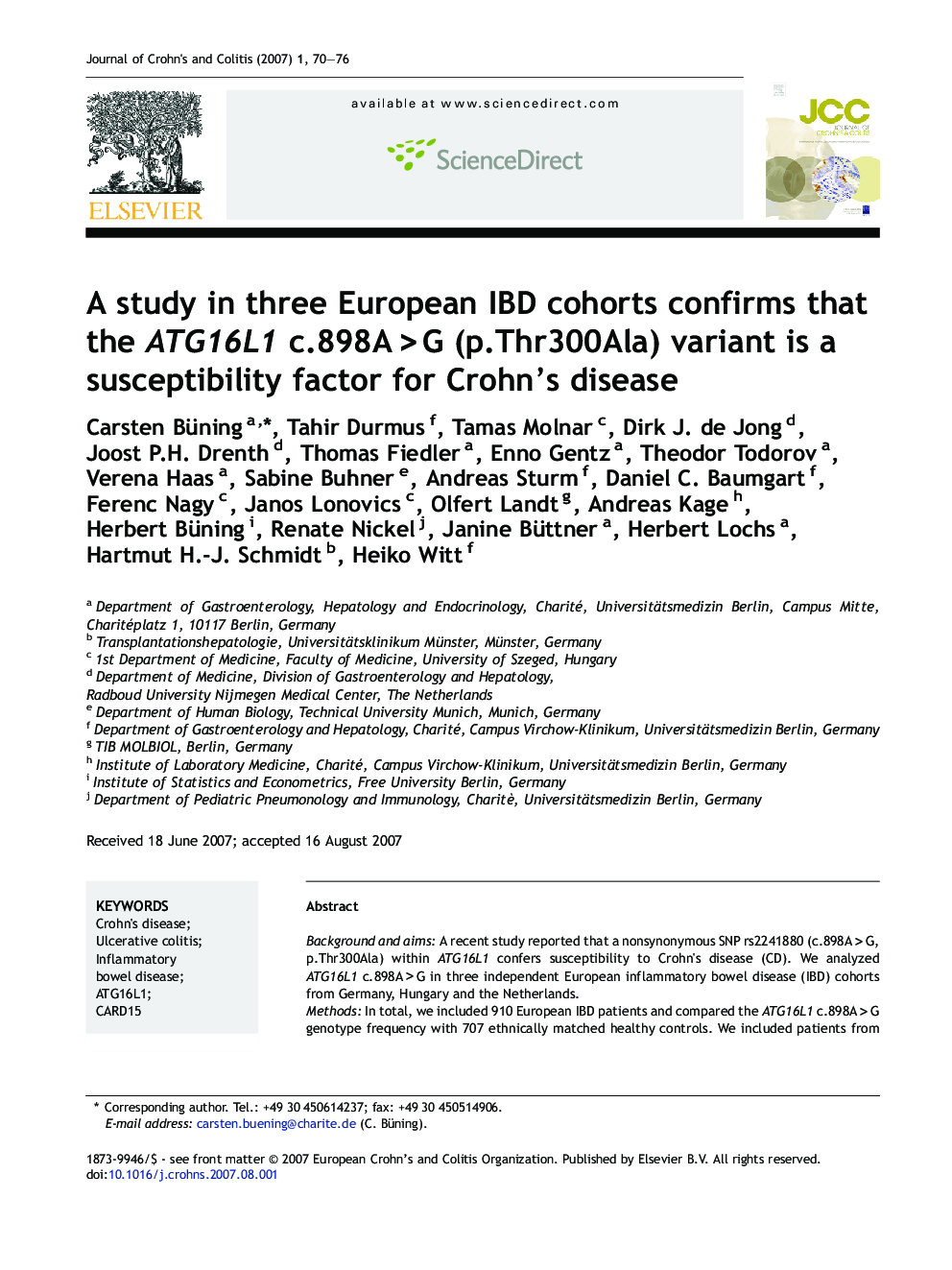 A study in three European IBD cohorts confirms that the ATG16L1 c.898AÂ >Â G (p.Thr300Ala) variant is a susceptibility factor for Crohn's disease