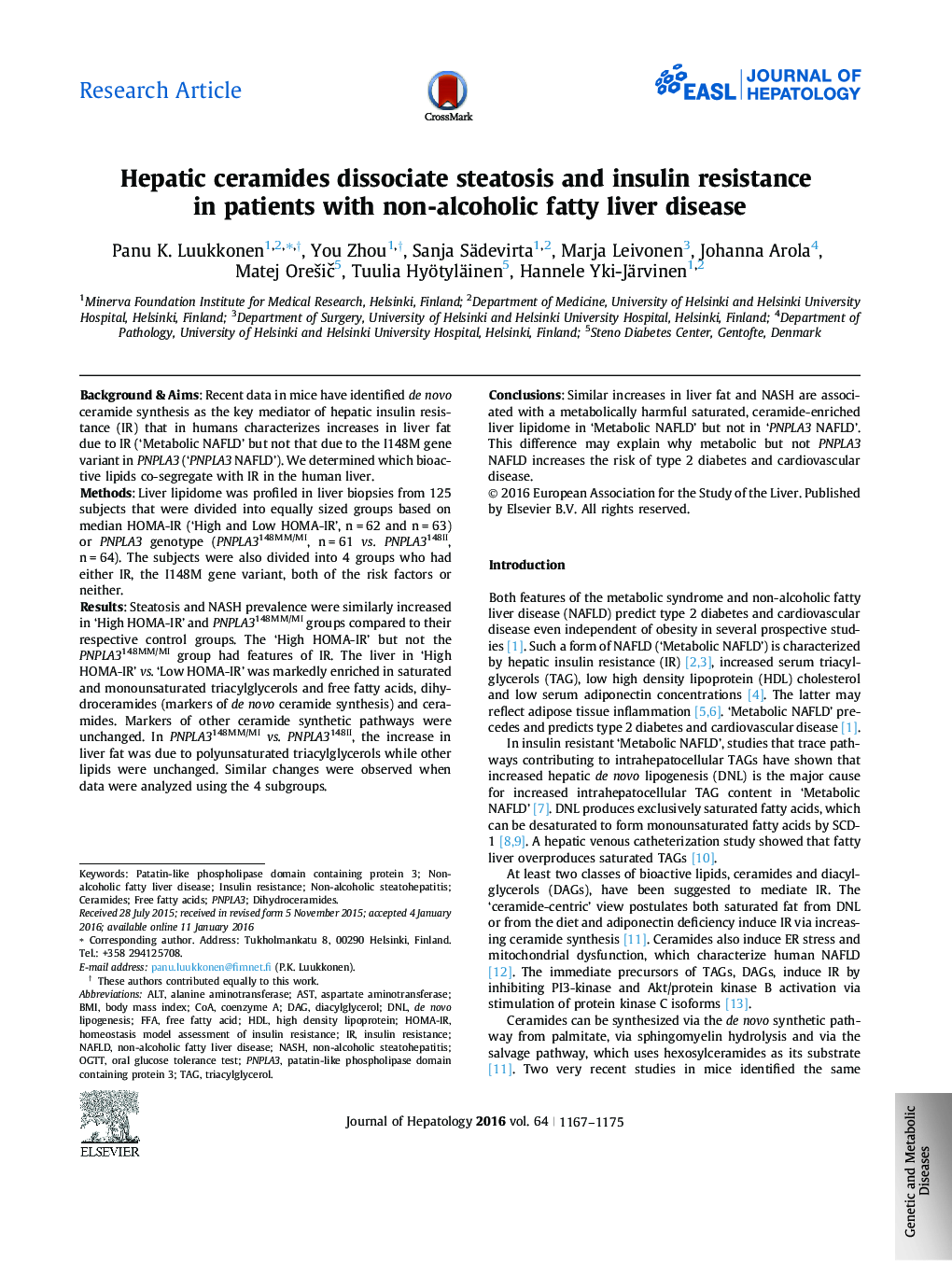 Research ArticleHepatic ceramides dissociate steatosis and insulin resistance in patients with non-alcoholic fatty liver disease