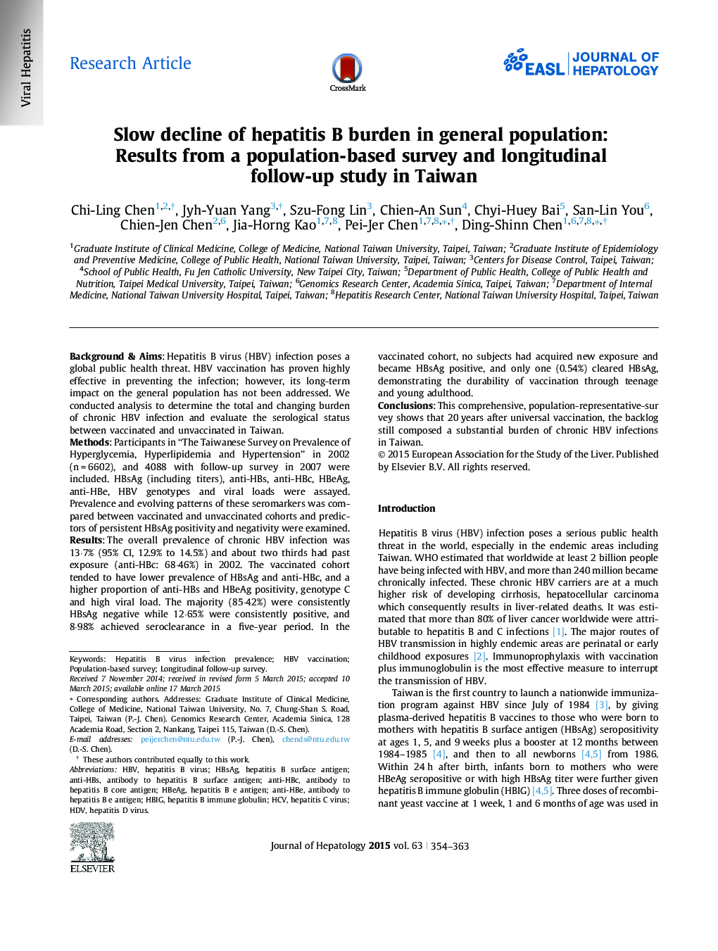 Research ArticleSlow decline of hepatitis B burden in general population: Results from a population-based survey and longitudinal follow-up study in Taiwan