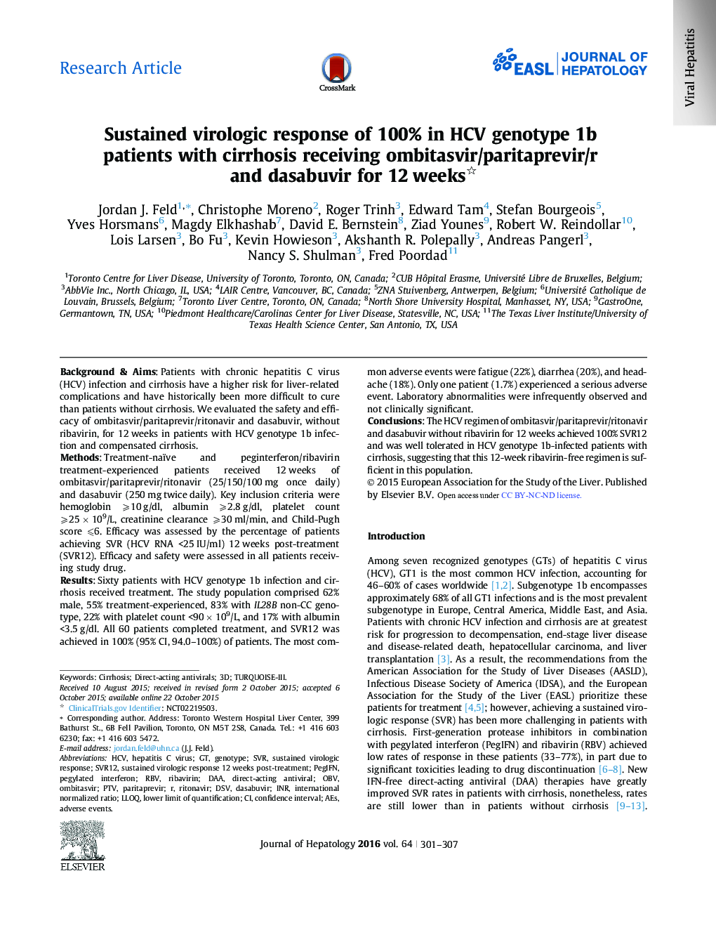 Research ArticleSustained virologic response of 100% in HCV genotype 1b patients with cirrhosis receiving ombitasvir/paritaprevir/r and dasabuvir for 12Â weeks