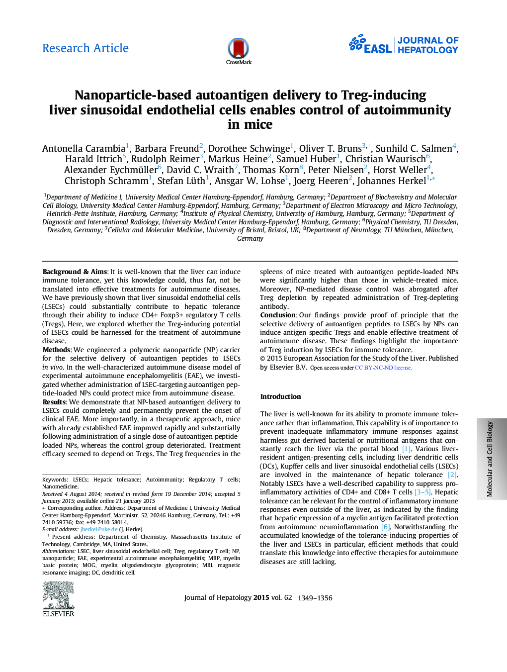 عکس صفحه اول مقاله: Research ArticleNanoparticle-based autoantigen delivery to Treg-inducing liver sinusoidal endothelial cells enables control of autoimmunity in mice Research ArticleNanoparticle-based autoantigen delivery to Treg-inducing liver sinusoidal endothelial cells enables control of autoimmunity in mice