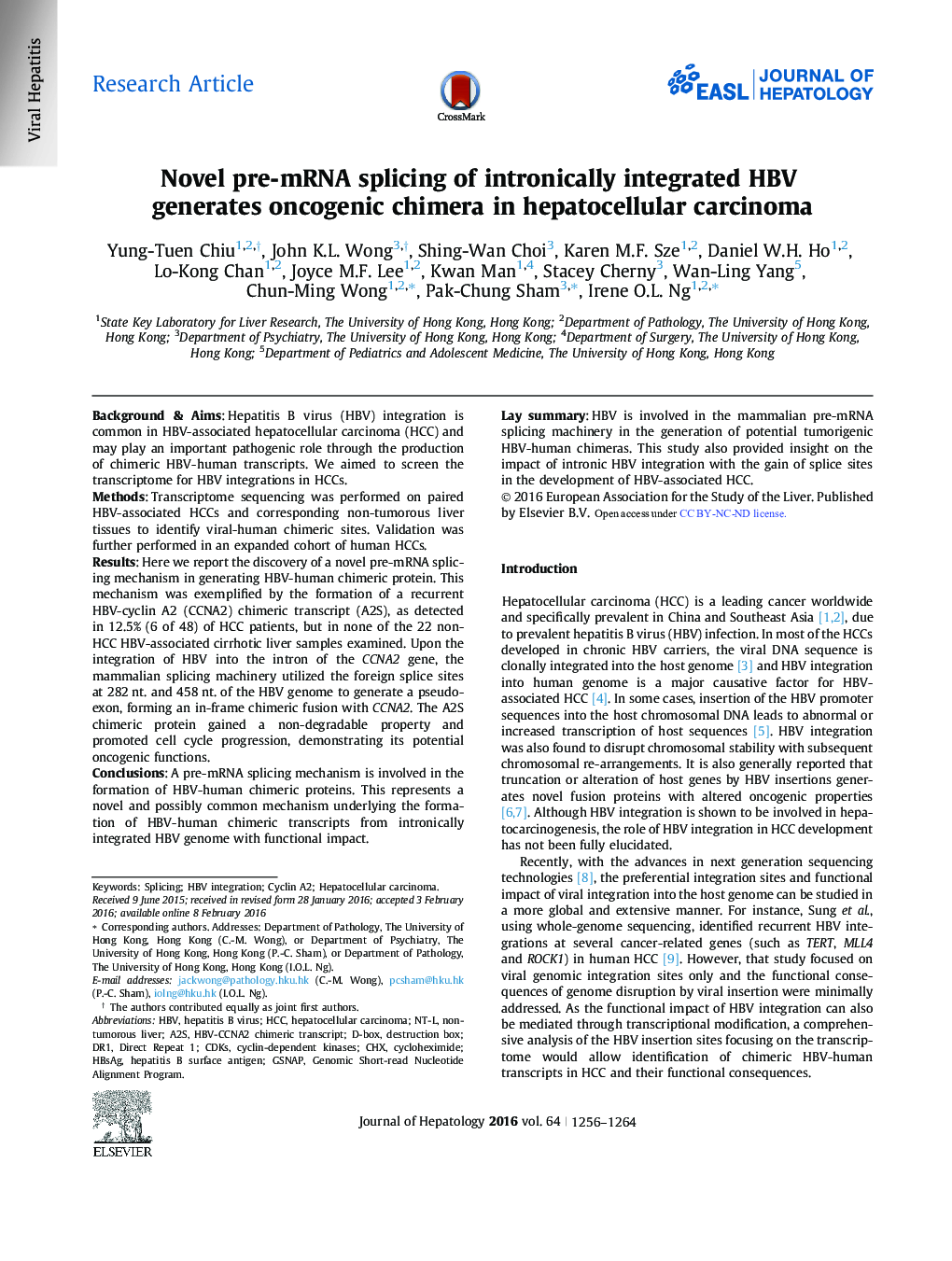 Research ArticleNovel pre-mRNA splicing of intronically integrated HBV generates oncogenic chimera in hepatocellular carcinoma