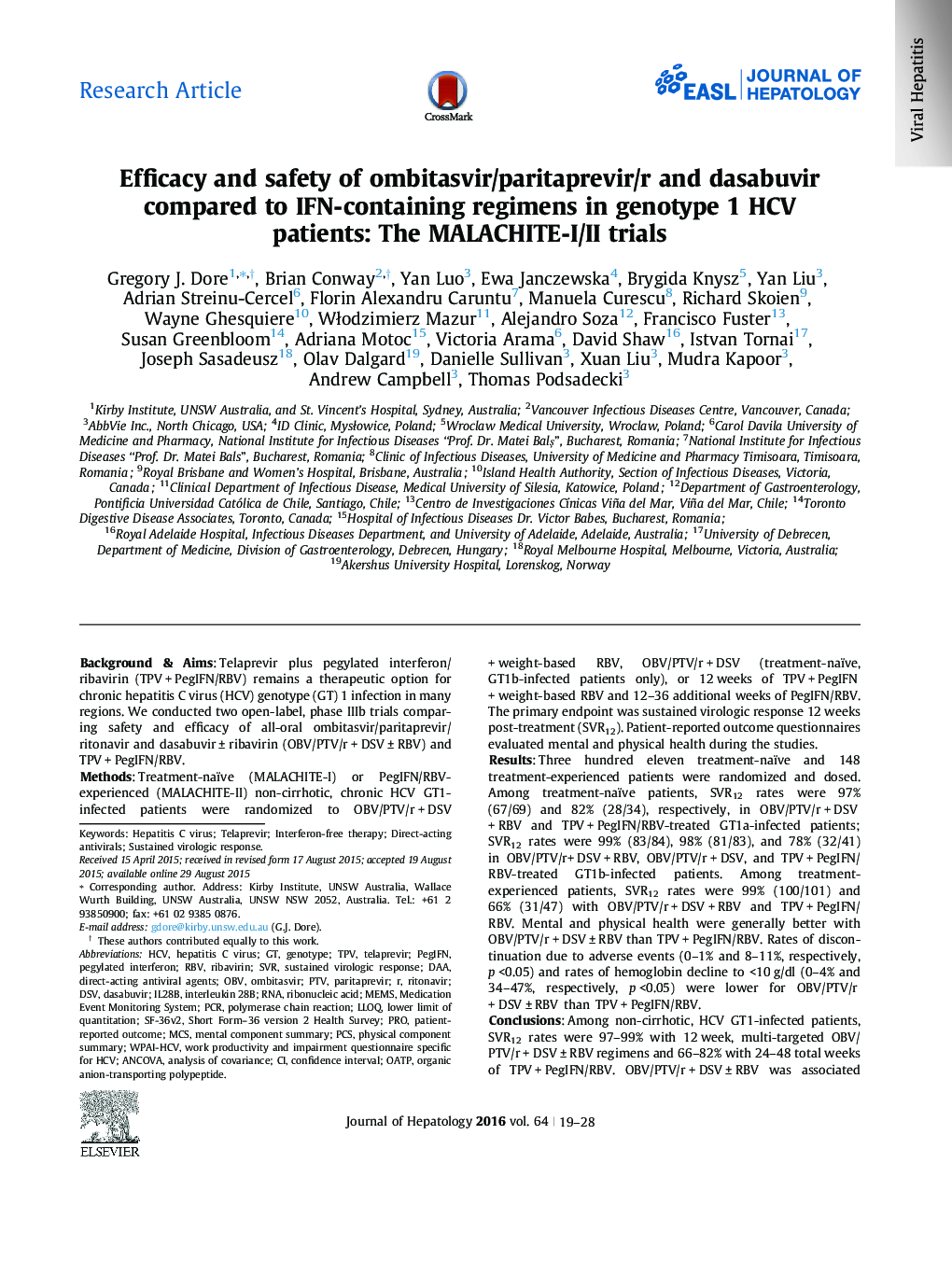 Research ArticleEfficacy and safety of ombitasvir/paritaprevir/r and dasabuvir compared to IFN-containing regimens in genotype 1 HCV patients: The MALACHITE-I/II trials