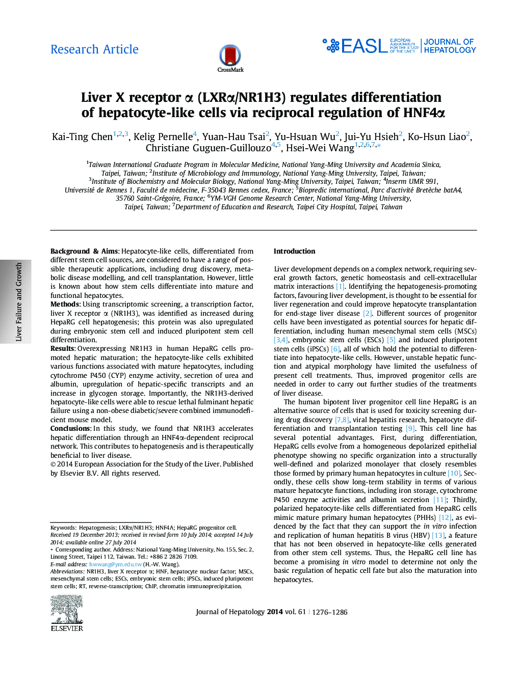 Research ArticleLiver X receptor Î± (LXRÎ±/NR1H3) regulates differentiation of hepatocyte-like cells via reciprocal regulation of HNF4Î±