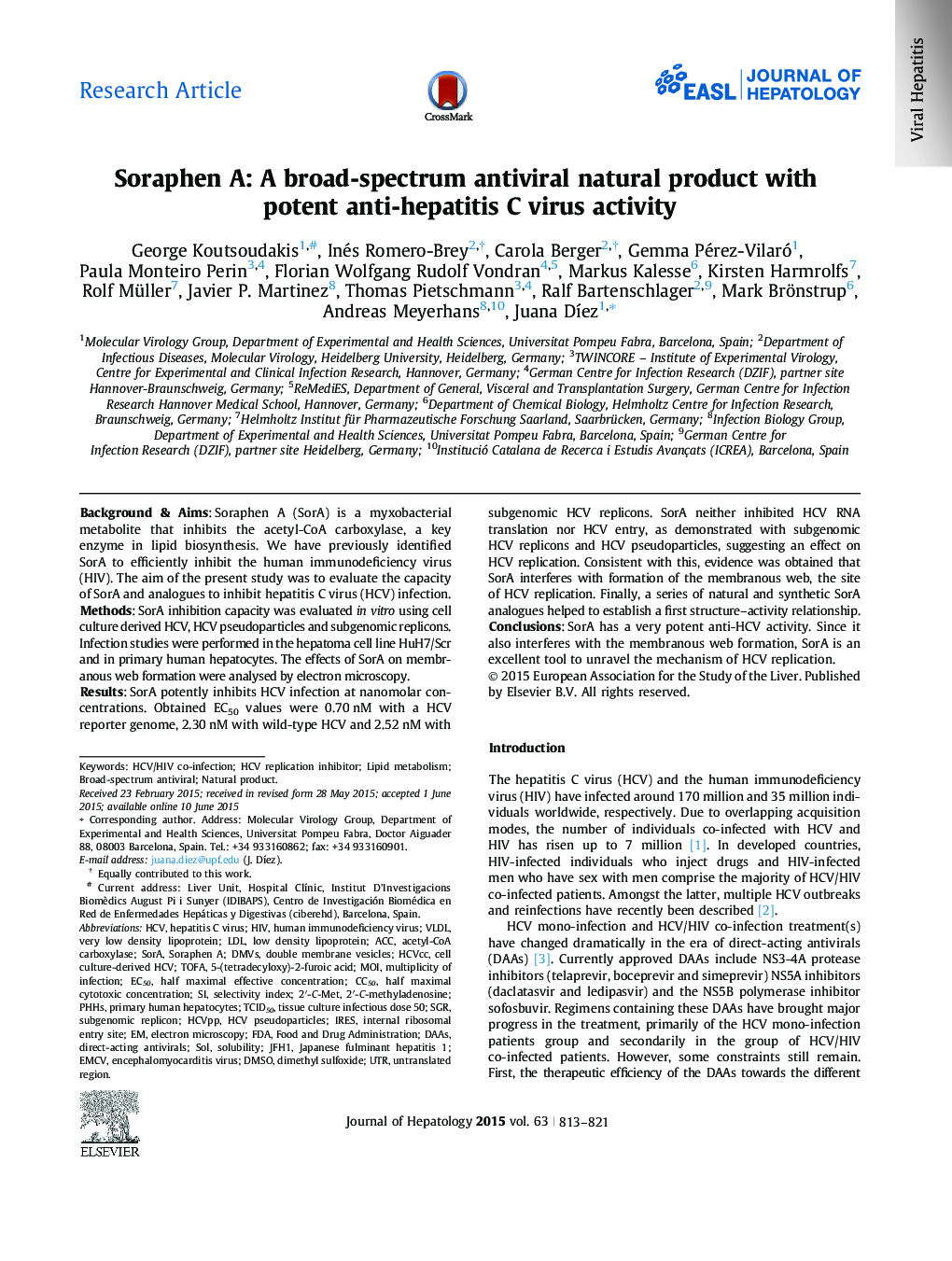 Research ArticleSoraphen A: A broad-spectrum antiviral natural product with potent anti-hepatitis C virus activity