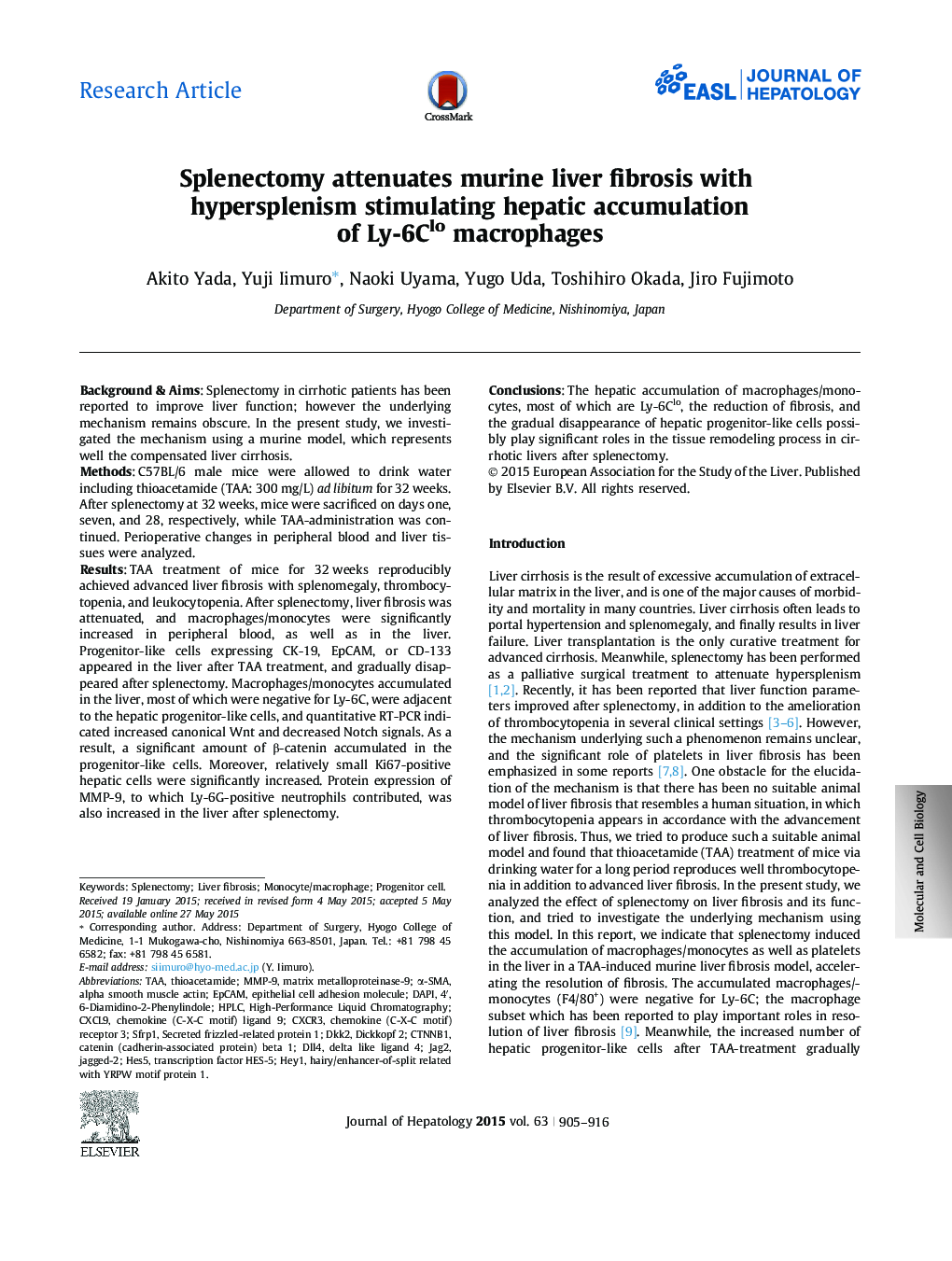 Research ArticleSplenectomy attenuates murine liver fibrosis with hypersplenism stimulating hepatic accumulation of Ly-6Clo macrophages