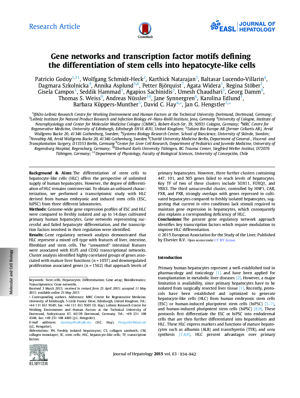 Research ArticleGene networks and transcription factor motifs defining the differentiation of stem cells into hepatocyte-like cells