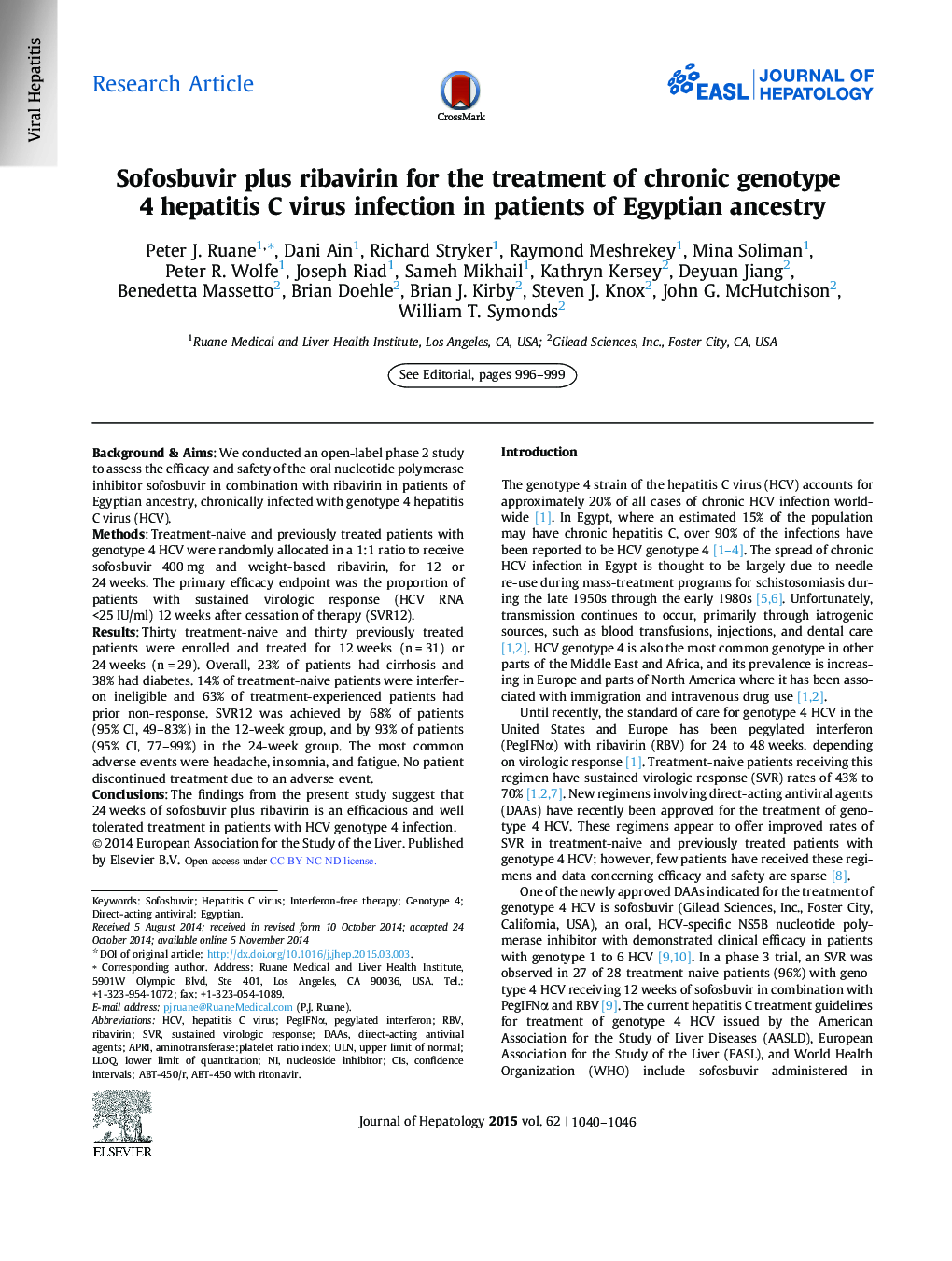 Research ArticleSofosbuvir plus ribavirin for the treatment of chronic genotype 4 hepatitis C virus infection in patients of Egyptian ancestry