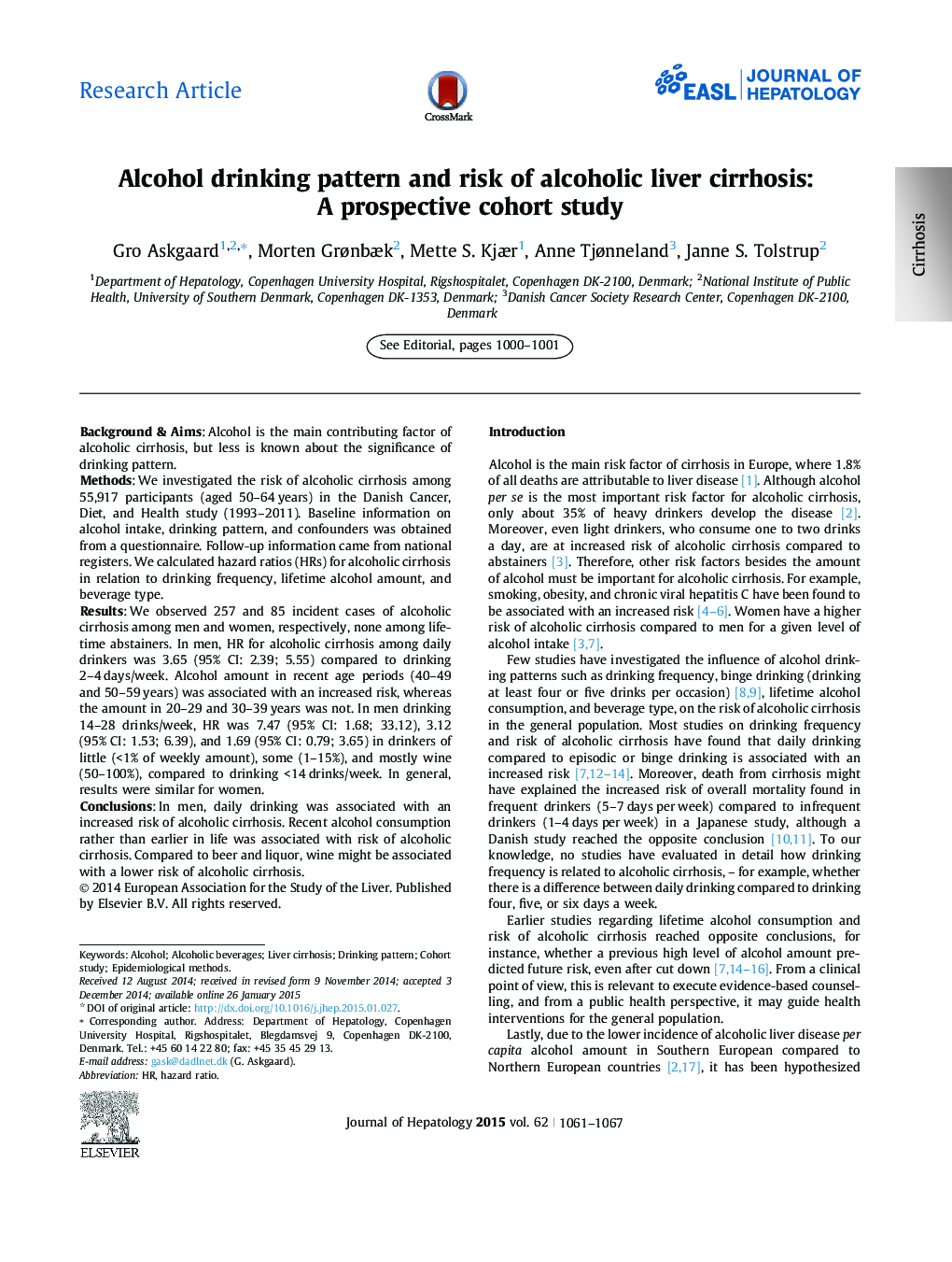 Research ArticleAlcohol drinking pattern and risk of alcoholic liver cirrhosis: A prospective cohort study