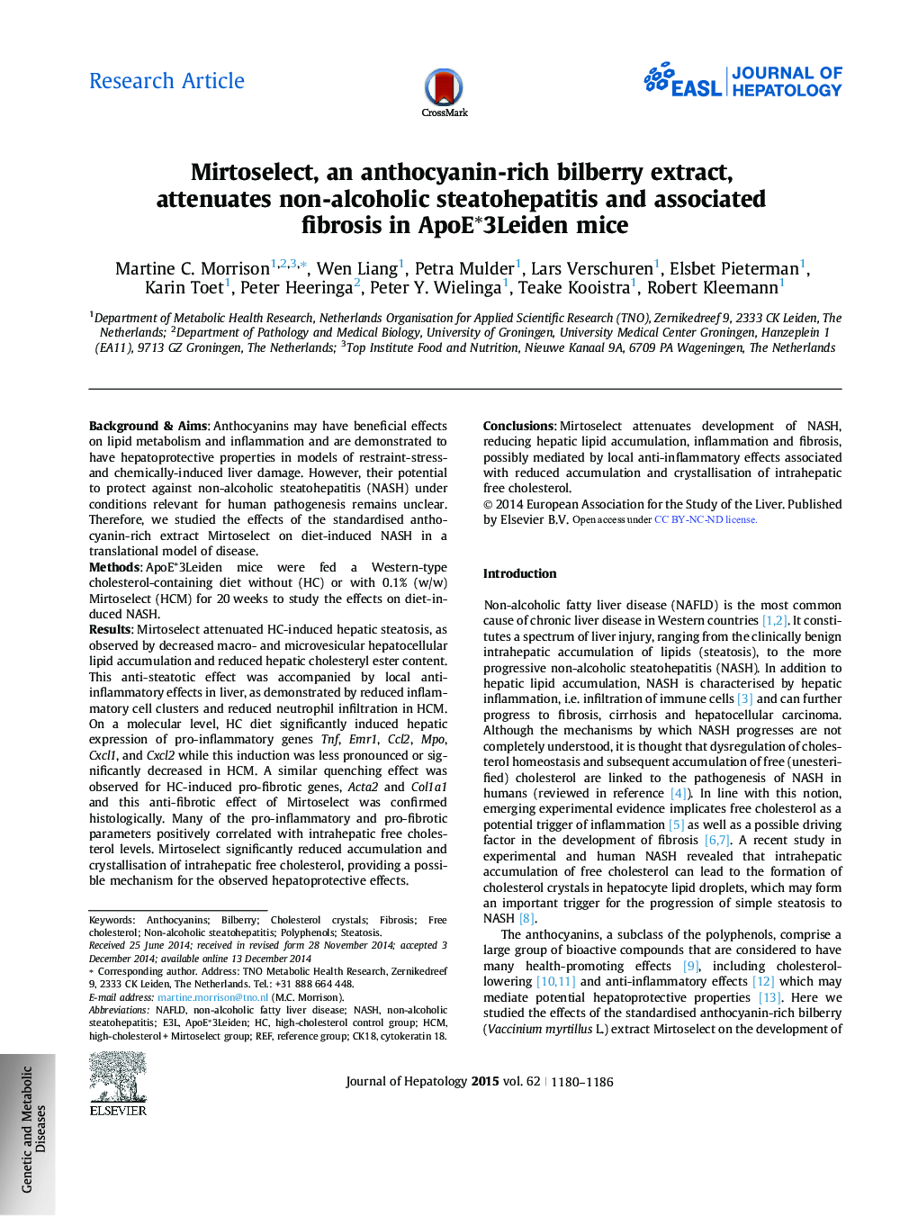 Research ArticleMirtoselect, an anthocyanin-rich bilberry extract, attenuates non-alcoholic steatohepatitis and associated fibrosis in ApoEâ3Leiden mice