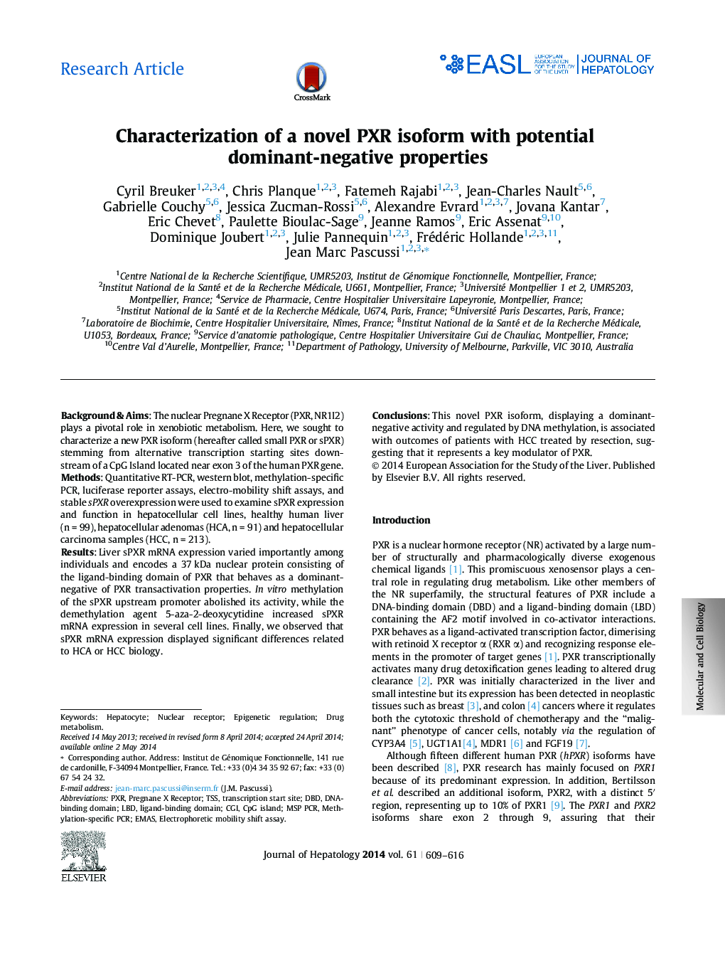 Research ArticleCharacterization of a novel PXR isoform with potential dominant-negative properties