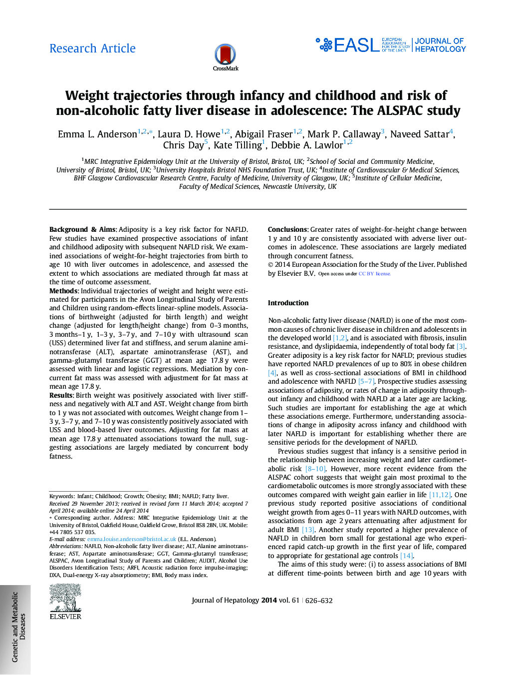 Research ArticleWeight trajectories through infancy and childhood and risk of non-alcoholic fatty liver disease in adolescence: The ALSPAC study