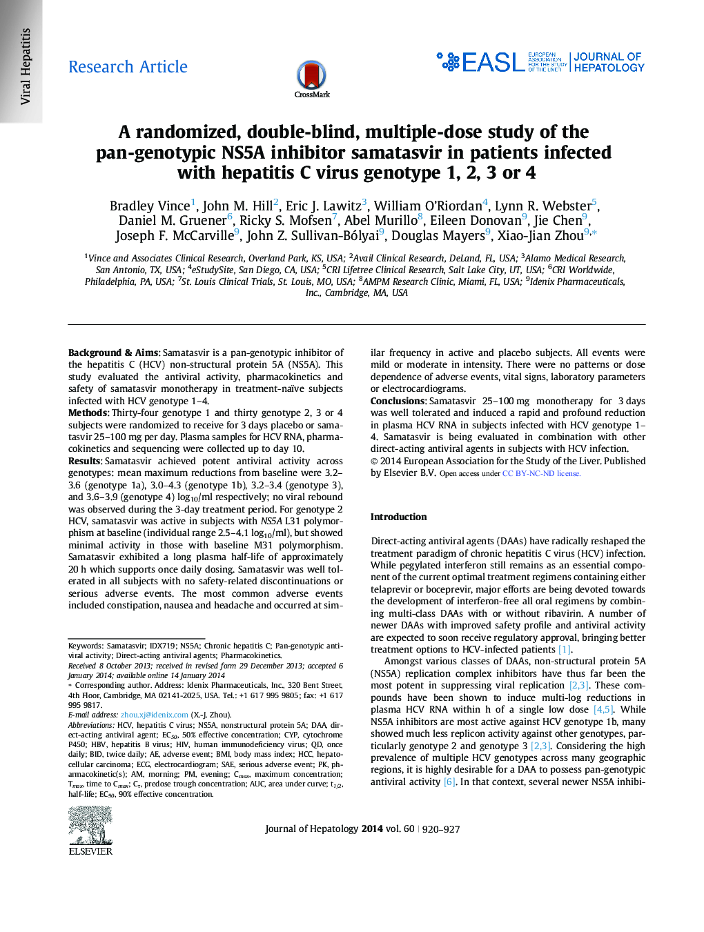 Research ArticleA randomized, double-blind, multiple-dose study of the pan-genotypic NS5A inhibitor samatasvir in patients infected with hepatitis C virus genotype 1, 2, 3 or 4