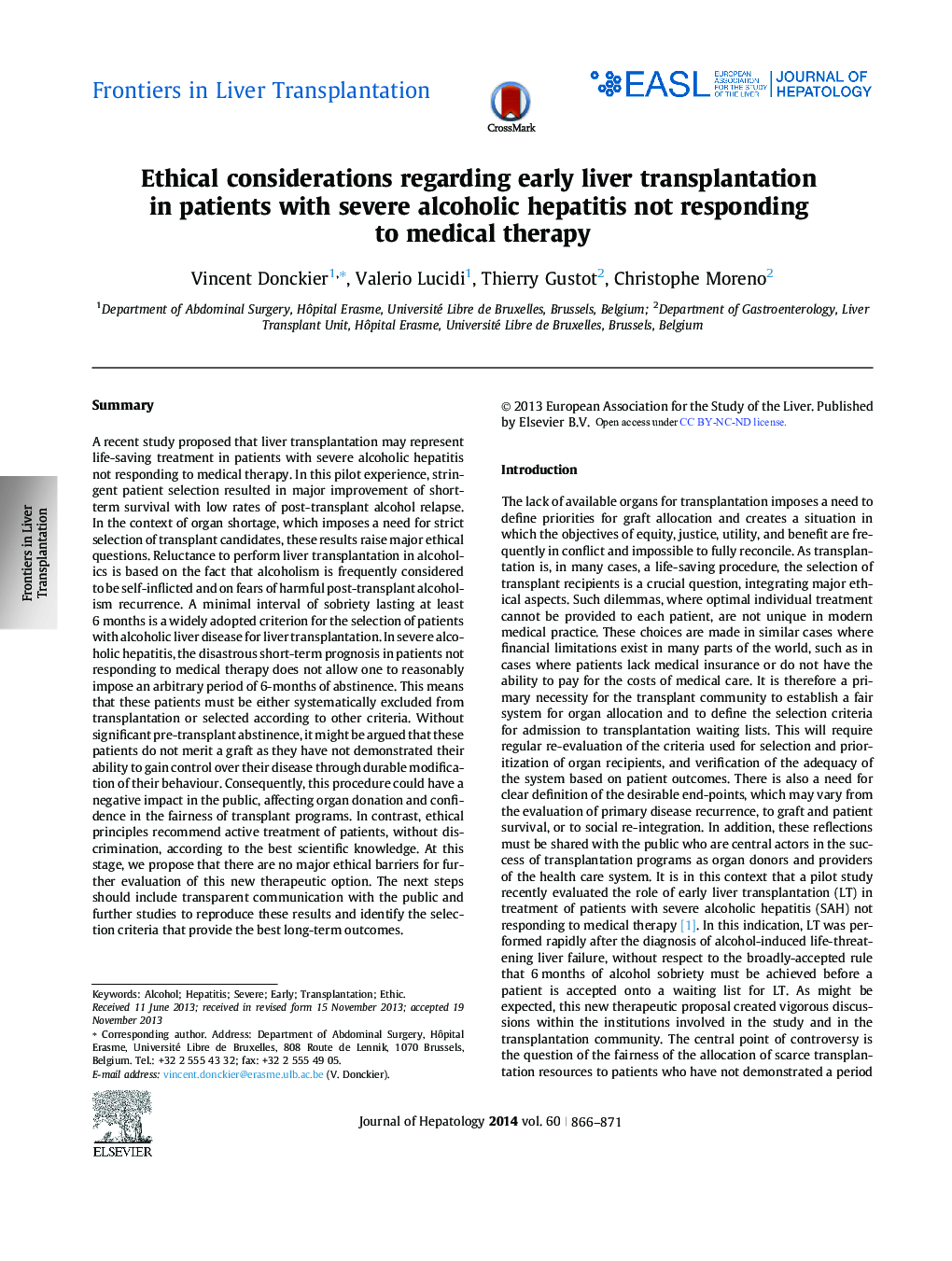 Frontiers in Liver TransplantationEthical considerations regarding early liver transplantation in patients with severe alcoholic hepatitis not responding to medical therapy