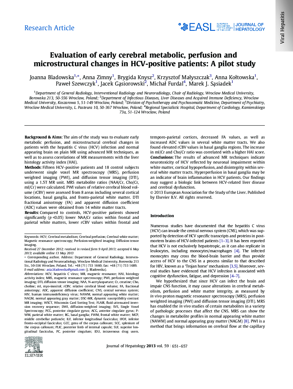 Research ArticleEvaluation of early cerebral metabolic, perfusion and microstructural changes in HCV-positive patients: A pilot study