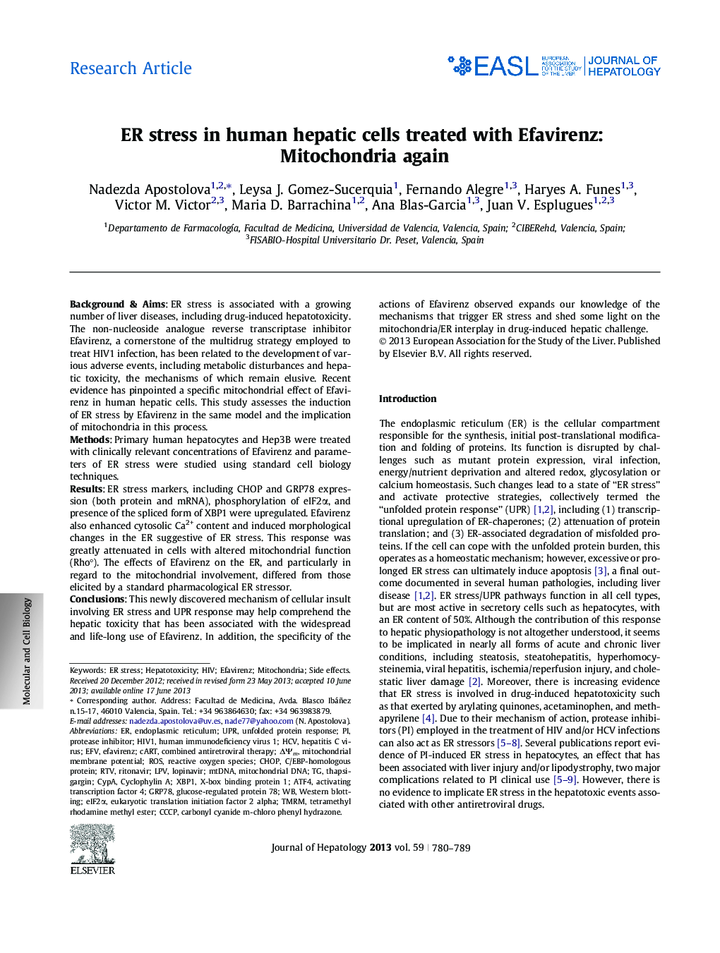 Research ArticleER stress in human hepatic cells treated with Efavirenz: Mitochondria again