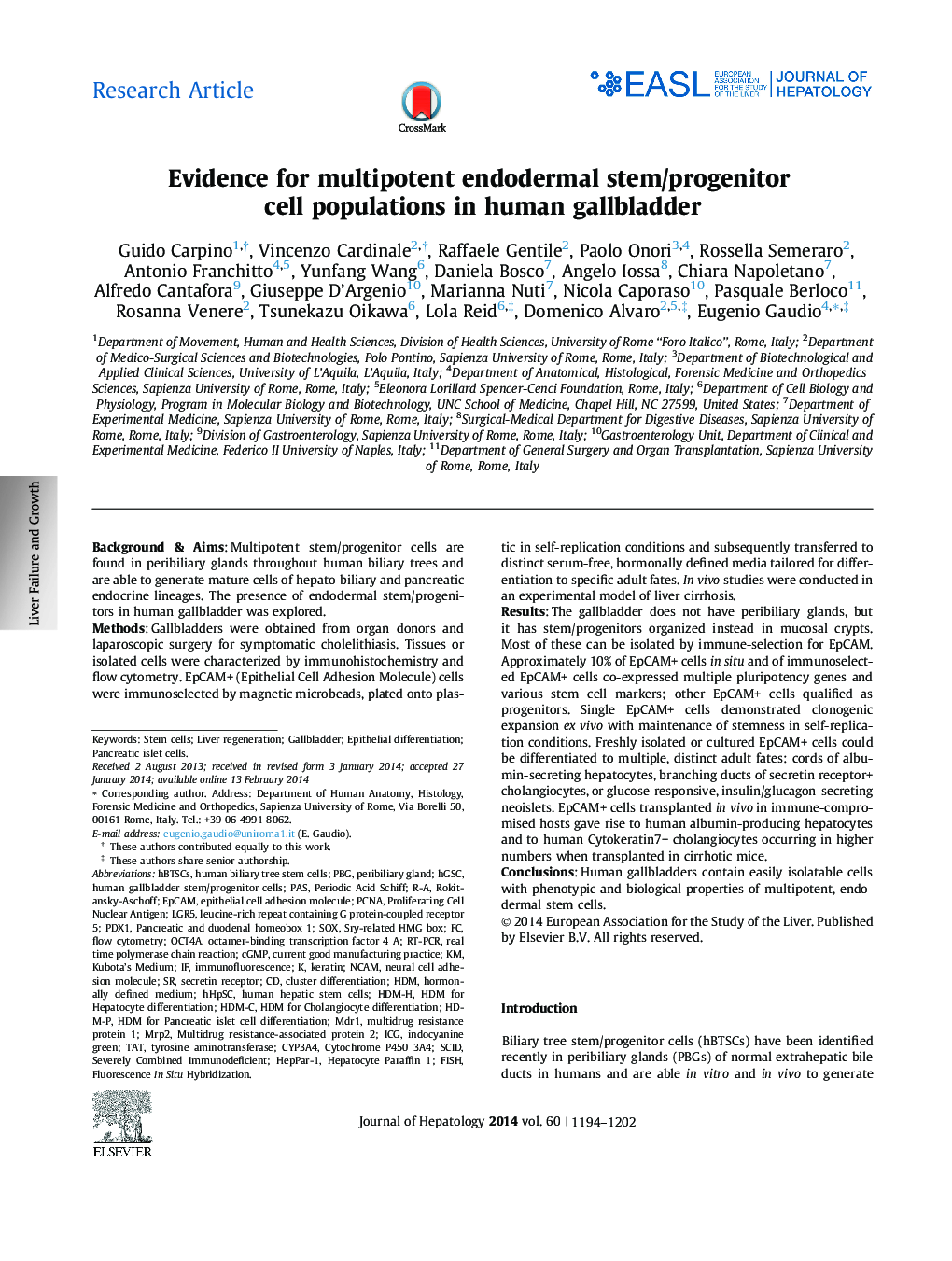 Research ArticleEvidence for multipotent endodermal stem/progenitor cell populations in human gallbladder