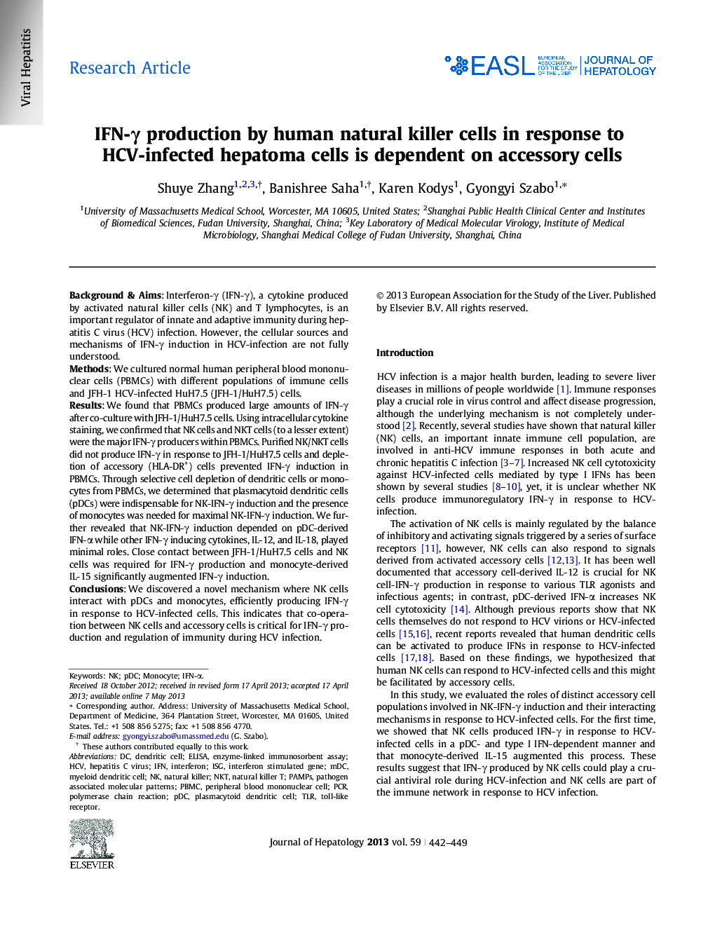 Research ArticleIFN-Î³ production by human natural killer cells in response to HCV-infected hepatoma cells is dependent on accessory cells