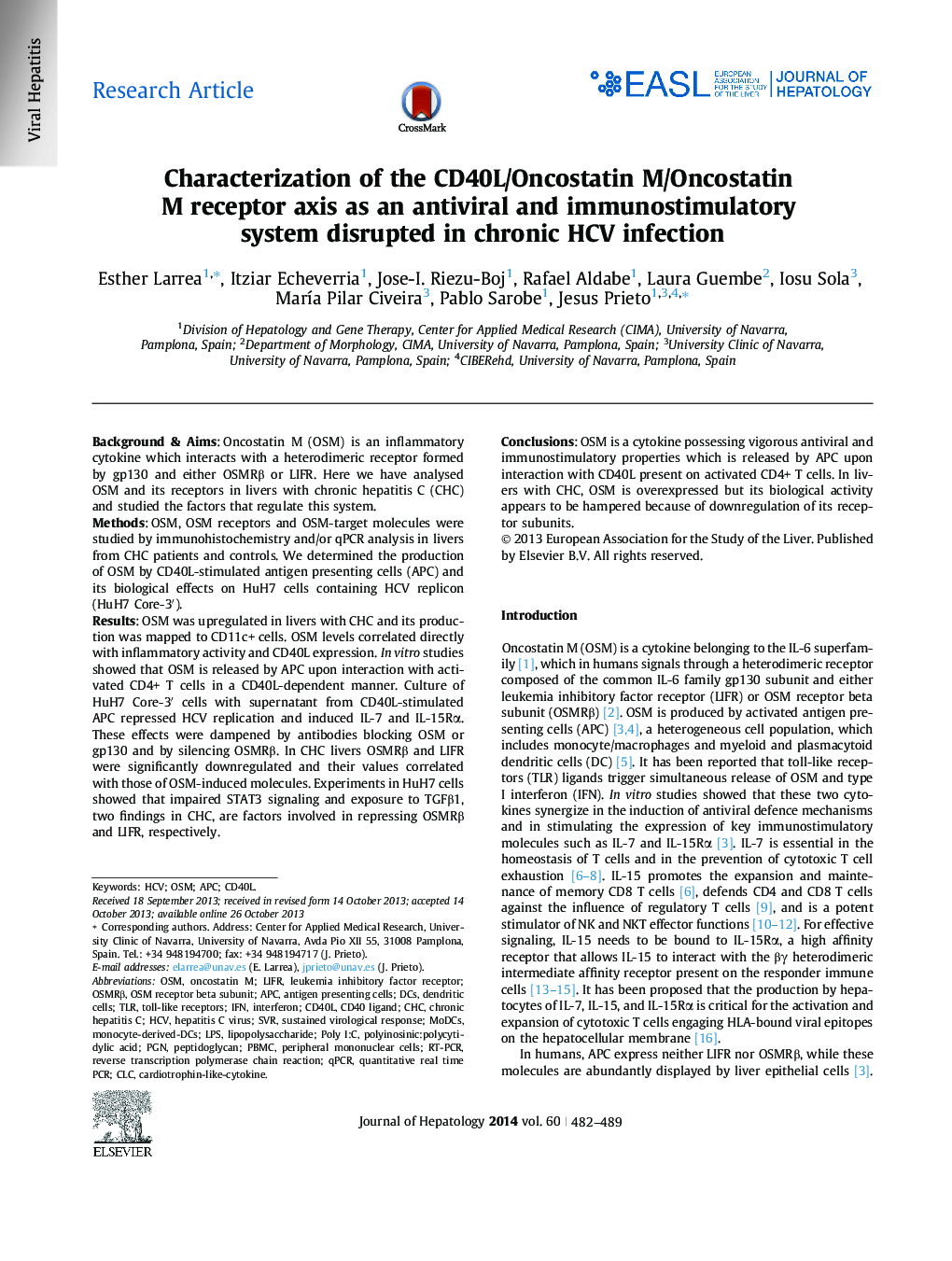 Research ArticleCharacterization of the CD40L/Oncostatin M/Oncostatin M receptor axis as an antiviral and immunostimulatory system disrupted in chronic HCV infection