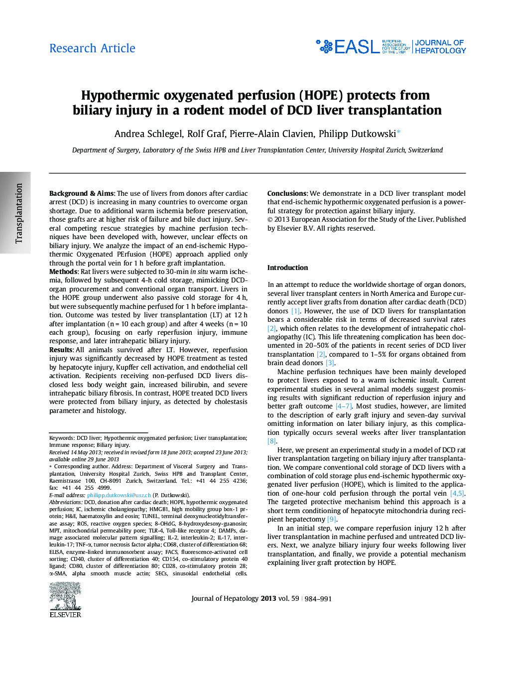 Research ArticleHypothermic oxygenated perfusion (HOPE) protects from biliary injury in a rodent model of DCD liver transplantation