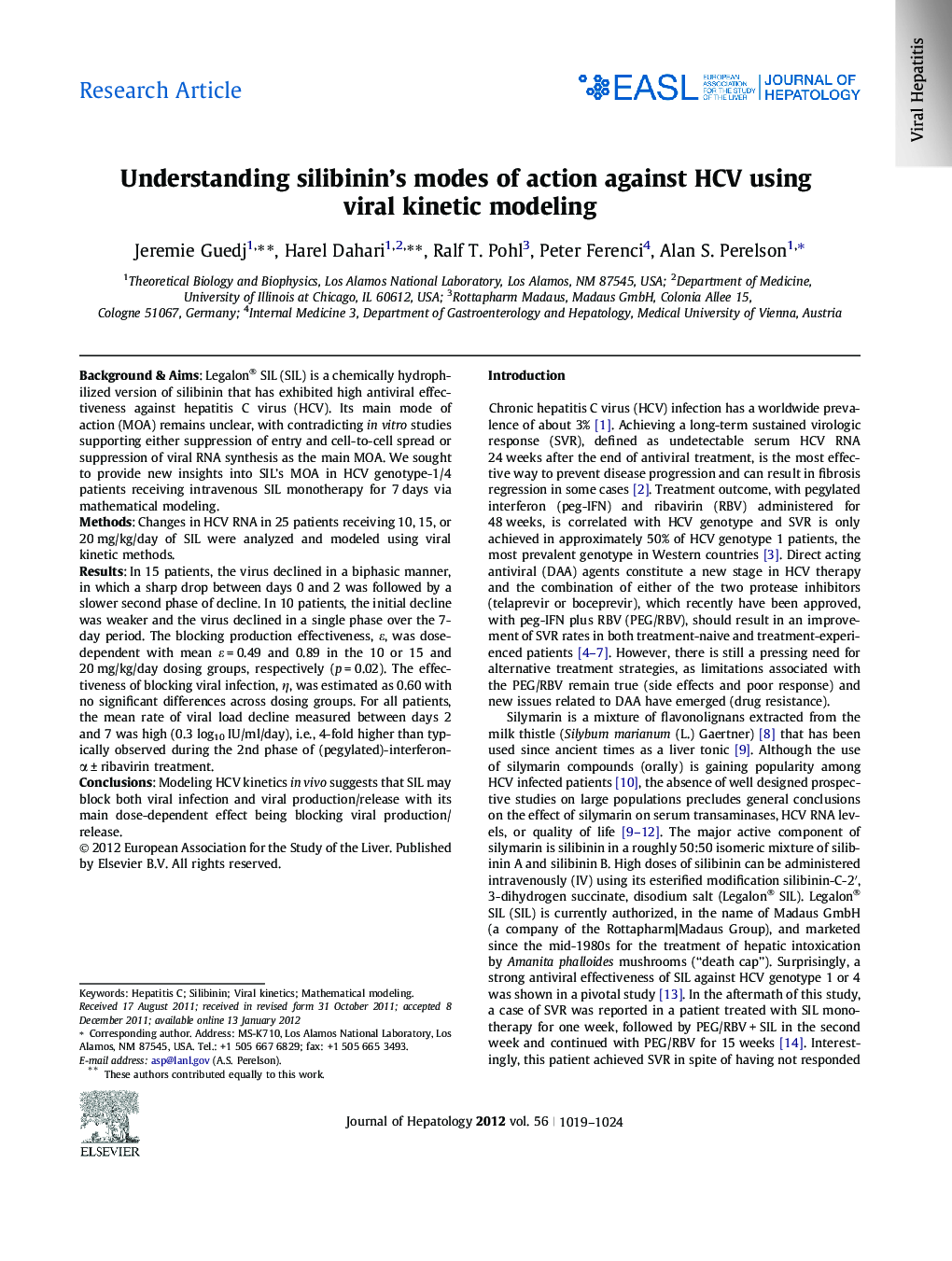 Research ArticleUnderstanding silibinin's modes of action against HCV using viral kinetic modeling