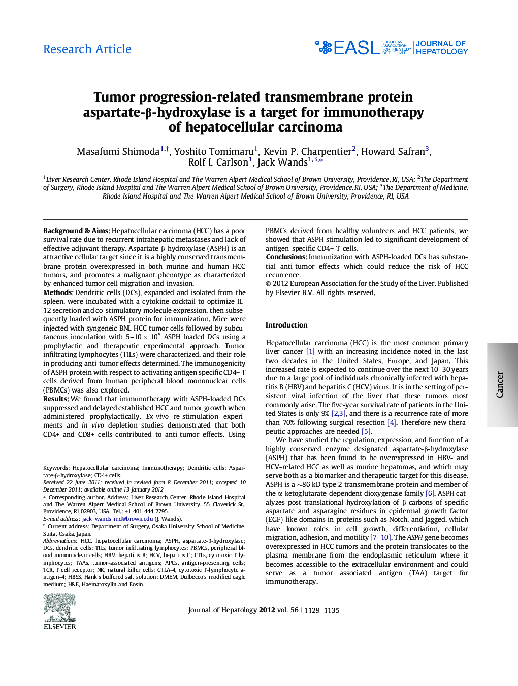 Research ArticleTumor progression-related transmembrane protein aspartate-Î²-hydroxylase is a target for immunotherapy of hepatocellular carcinoma