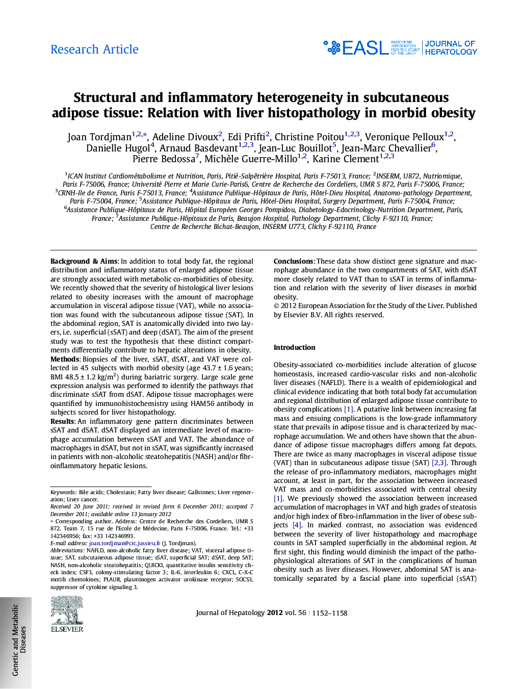 Research ArticleStructural and inflammatory heterogeneity in subcutaneous adipose tissue: Relation with liver histopathology in morbid obesity