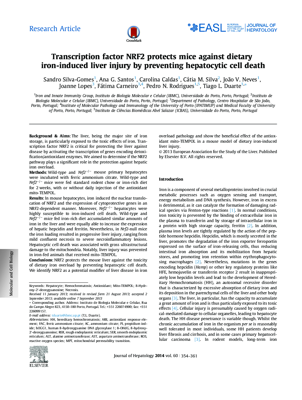 Research ArticleTranscription factor NRF2 protects mice against dietary iron-induced liver injury by preventing hepatocytic cell death