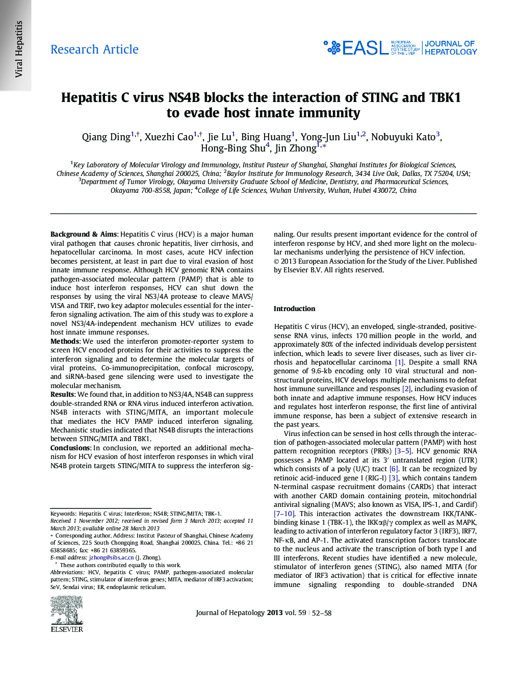 Research ArticleHepatitis C virus NS4B blocks the interaction of STING and TBK1 to evade host innate immunity