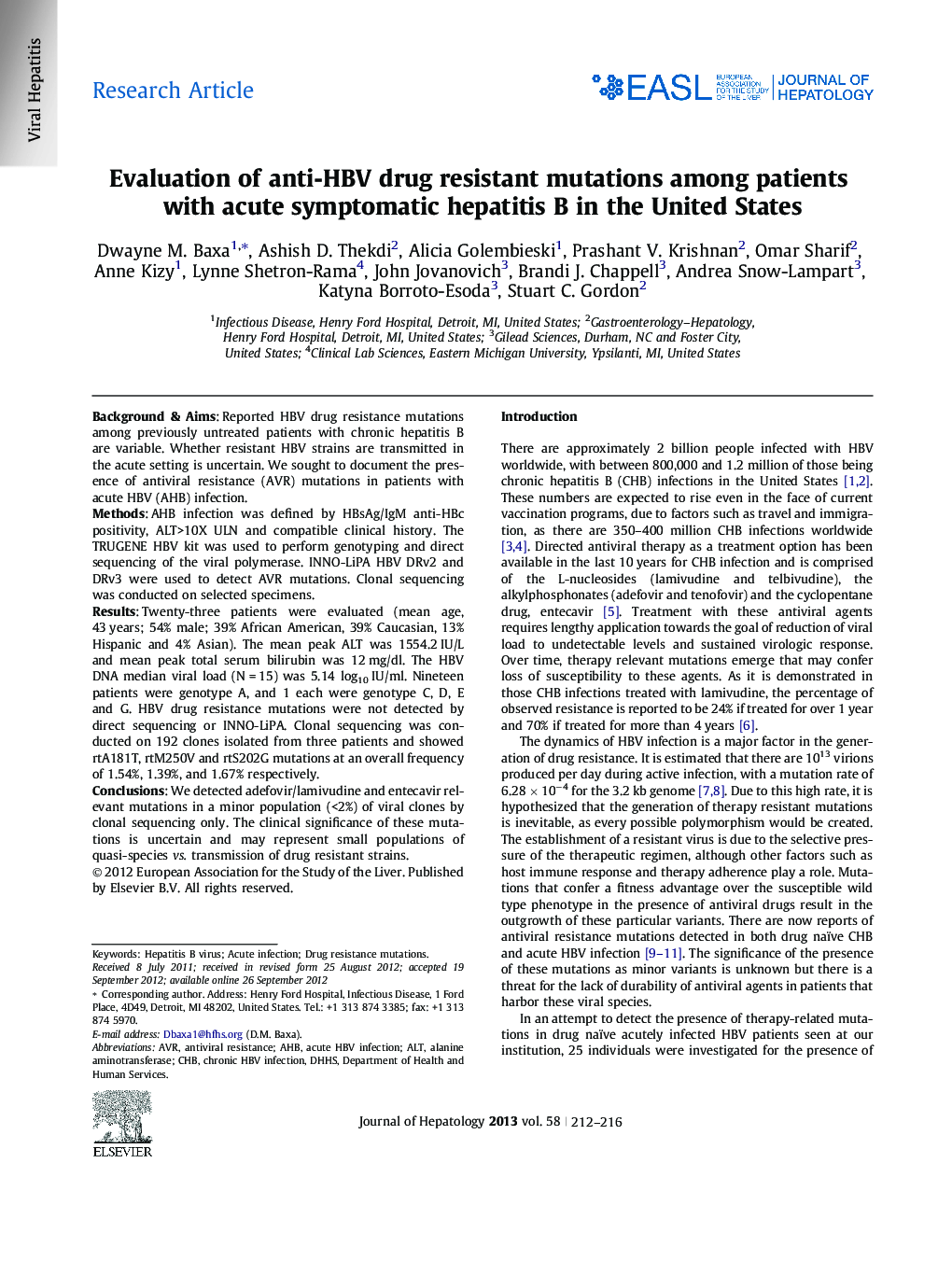 Research ArticleEvaluation of anti-HBV drug resistant mutations among patients with acute symptomatic hepatitis B in the United States