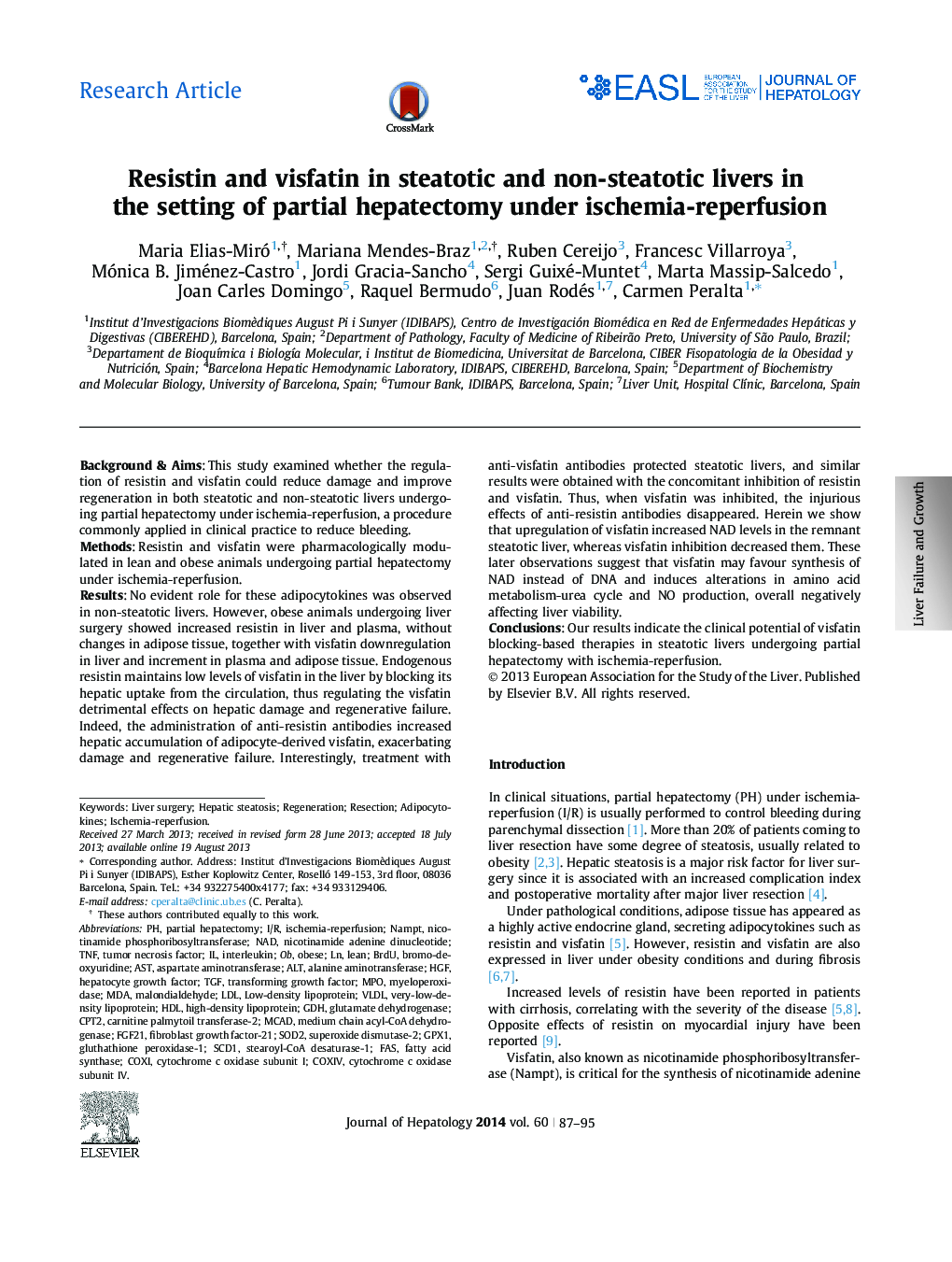 Research ArticleResistin and visfatin in steatotic and non-steatotic livers in the setting of partial hepatectomy under ischemia-reperfusion