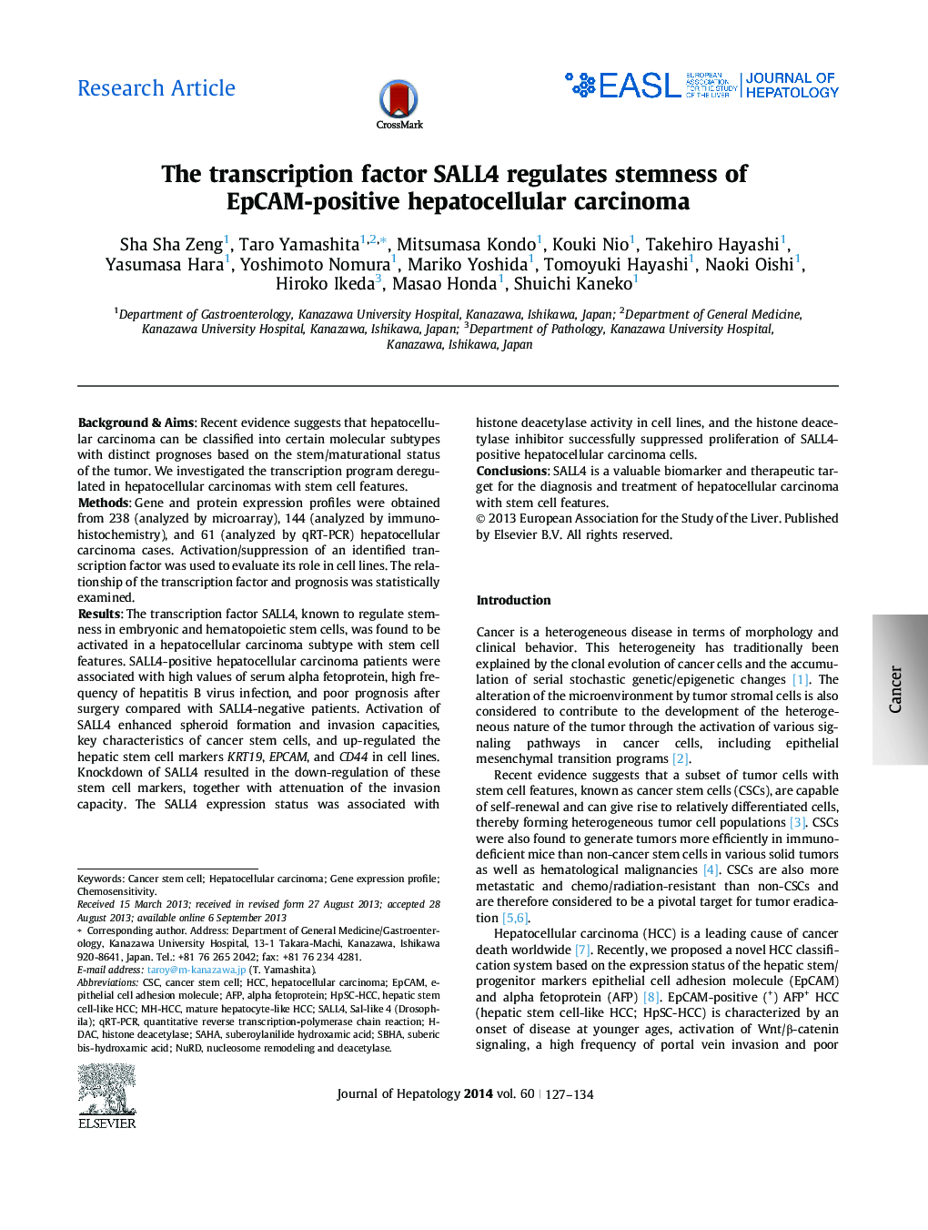 Research ArticleThe transcription factor SALL4 regulates stemness of EpCAM-positive hepatocellular carcinoma