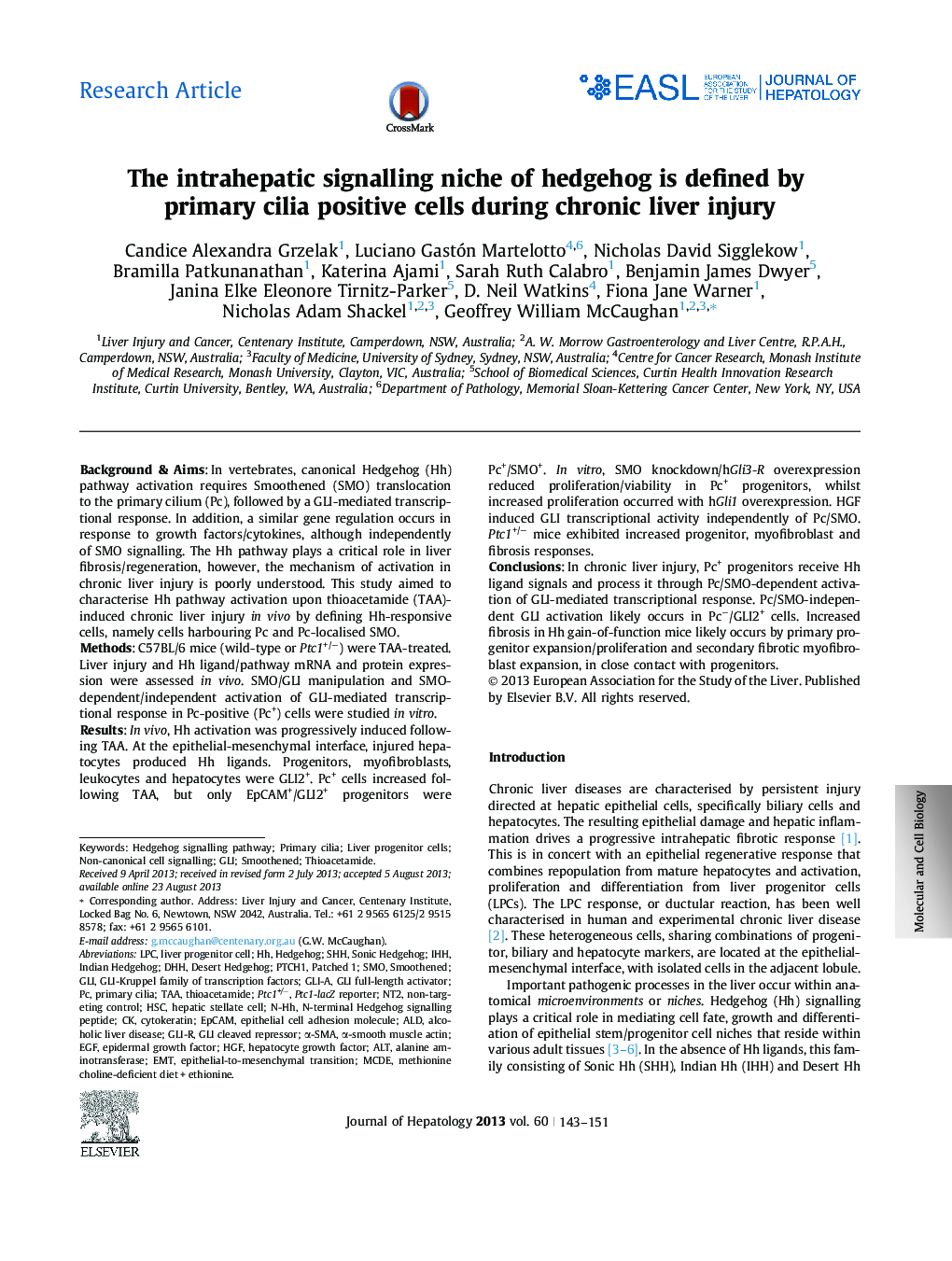 Research ArticleThe intrahepatic signalling niche of hedgehog is defined by primary cilia positive cells during chronic liver injury