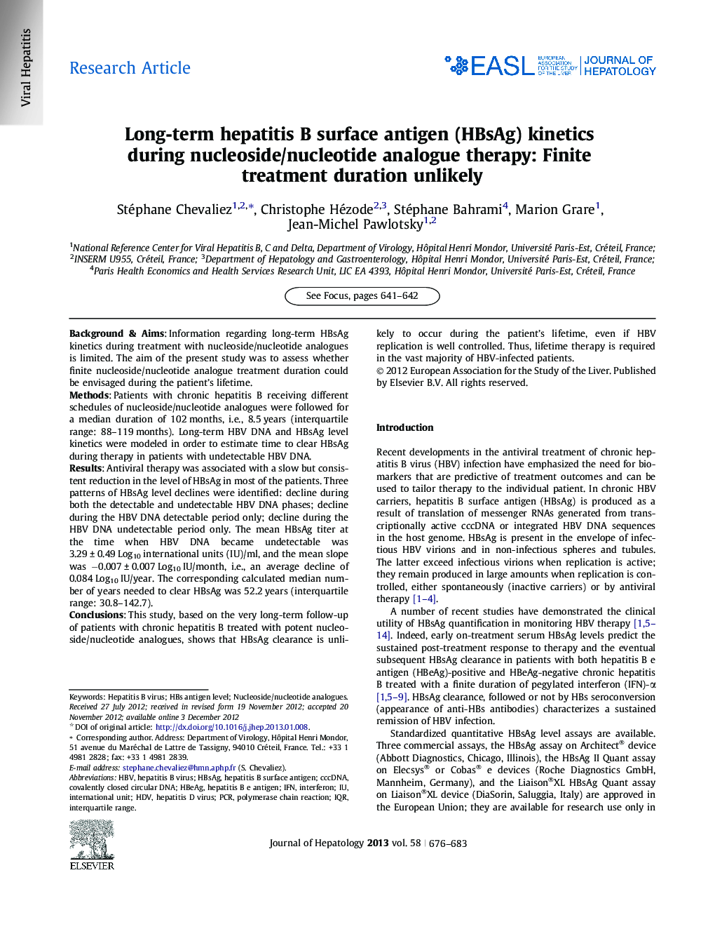 Research ArticleLong-term hepatitis B surface antigen (HBsAg) kinetics during nucleoside/nucleotide analogue therapy: Finite treatment duration unlikely