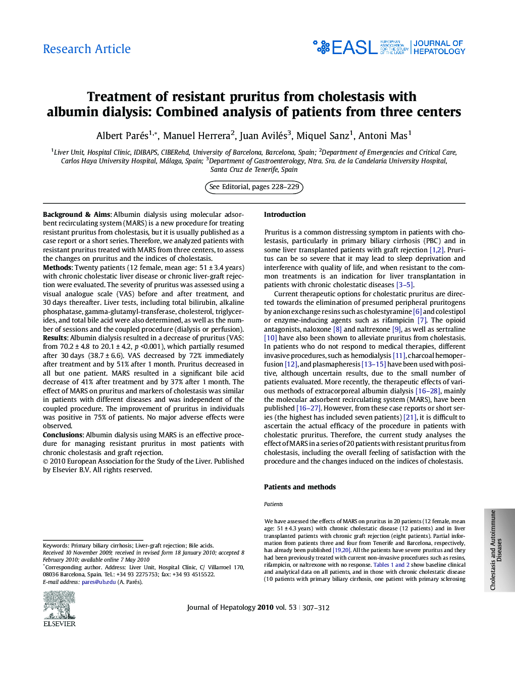 Research ArticleTreatment of resistant pruritus from cholestasis with albumin dialysis: Combined analysis of patients from three centers
