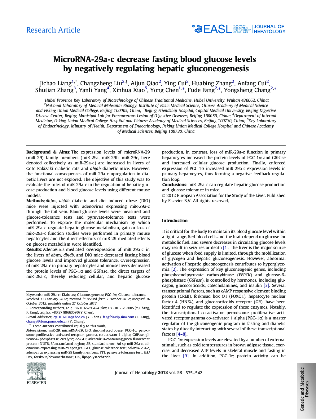 Research ArticleMicroRNA-29a-c decrease fasting blood glucose levels by negatively regulating hepatic gluconeogenesis