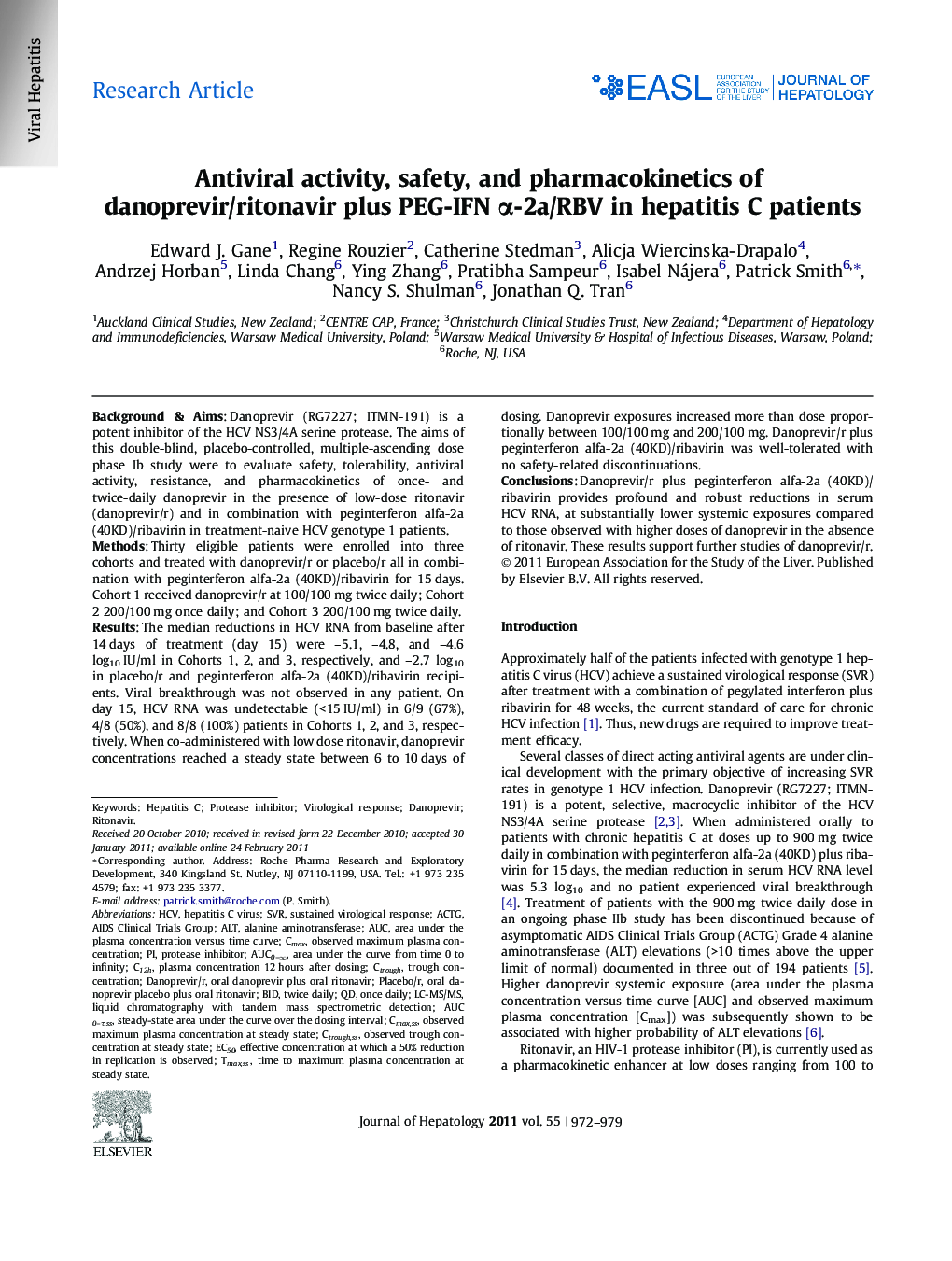 Research ArticleAntiviral activity, safety, and pharmacokinetics of danoprevir/ritonavir plus PEG-IFN Î±-2a/RBV in hepatitis C patients