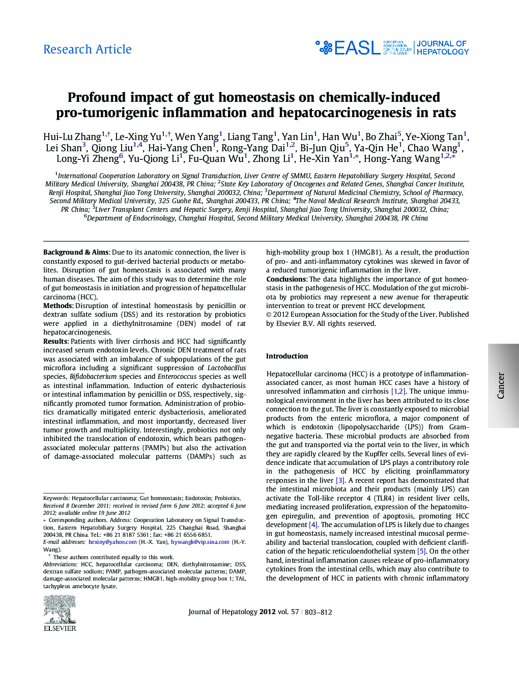 Research ArticleProfound impact of gut homeostasis on chemically-induced pro-tumorigenic inflammation and hepatocarcinogenesis in rats