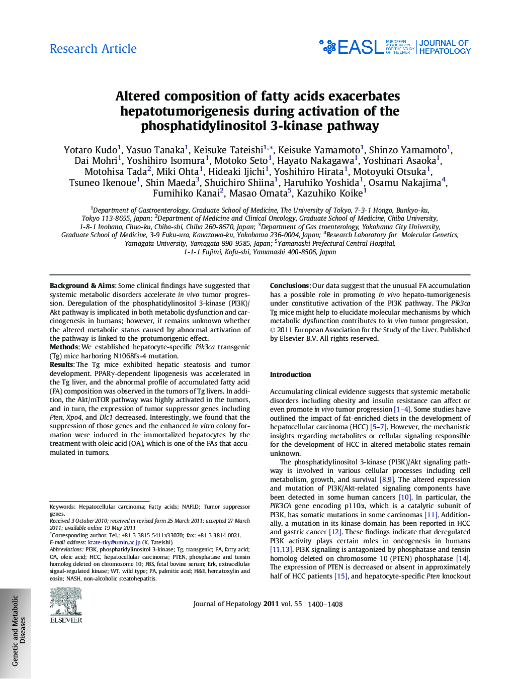 Research ArticleAltered composition of fatty acids exacerbates hepatotumorigenesis during activation of the phosphatidylinositol 3-kinase pathway