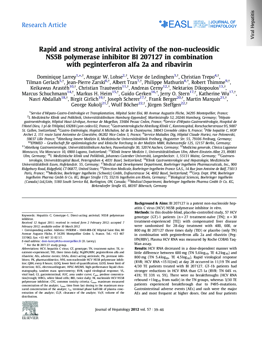 Research ArticleRapid and strong antiviral activity of the non-nucleosidic NS5B polymerase inhibitor BI 207127 in combination with peginterferon alfa 2a and ribavirin