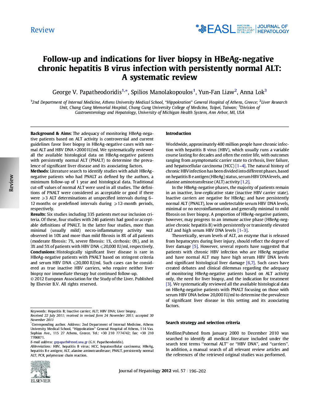 ReviewFollow-up and indications for liver biopsy in HBeAg-negative chronic hepatitis B virus infection with persistently normal ALT: A systematic review