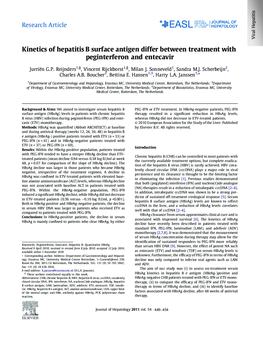 Research ArticleKinetics of hepatitis B surface antigen differ between treatment with peginterferon and entecavir