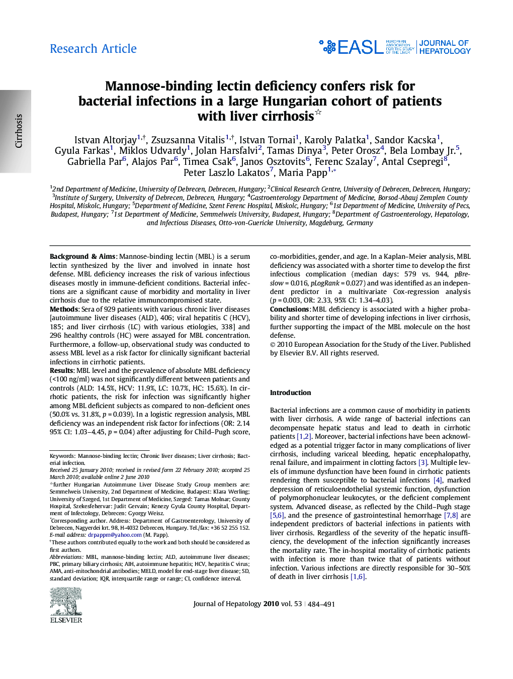 Research ArticleMannose-binding lectin deficiency confers risk for bacterial infections in a large Hungarian cohort of patients with liver cirrhosis