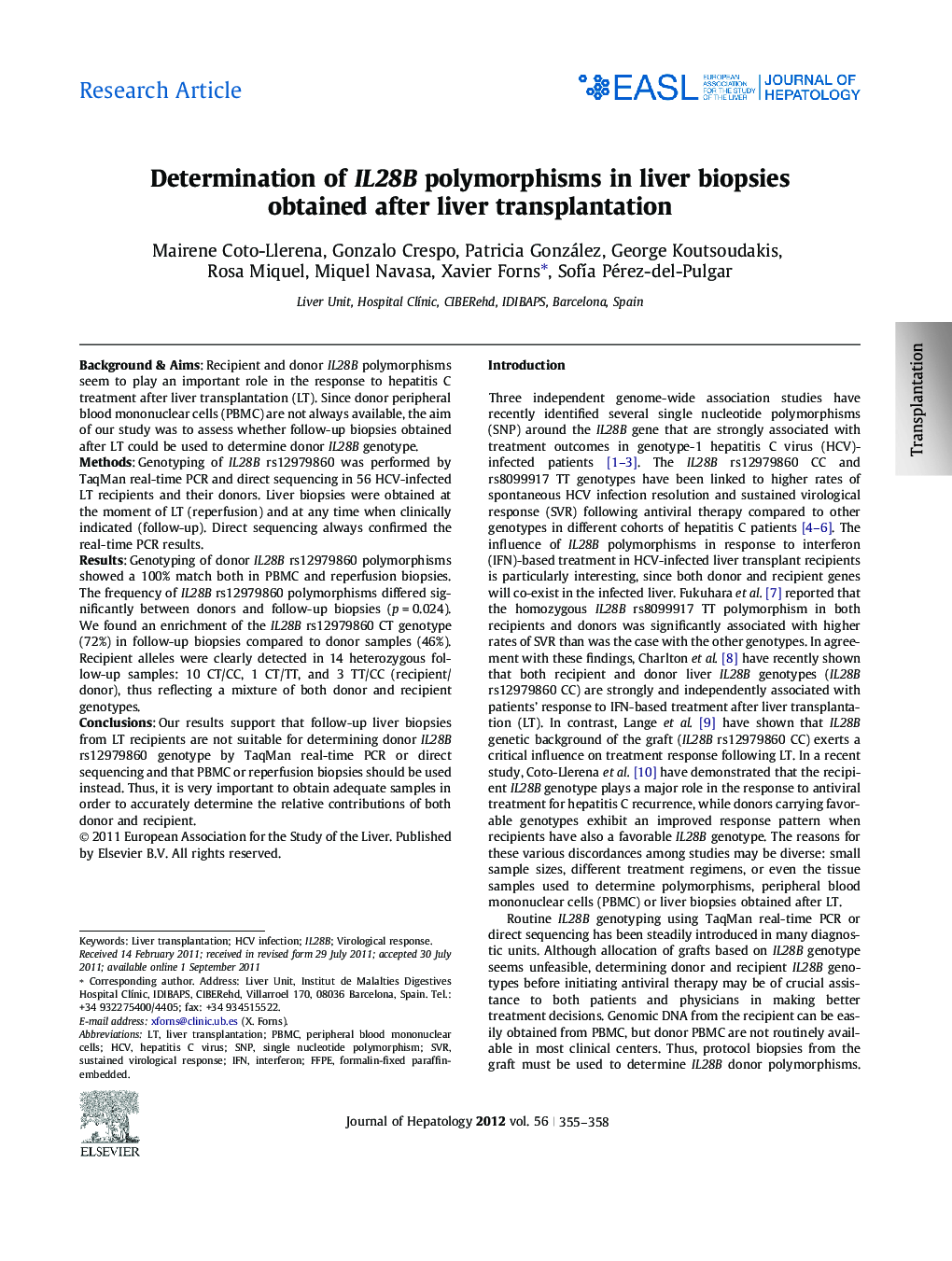 Research ArticleDetermination of IL28B polymorphisms in liver biopsies obtained after liver transplantation