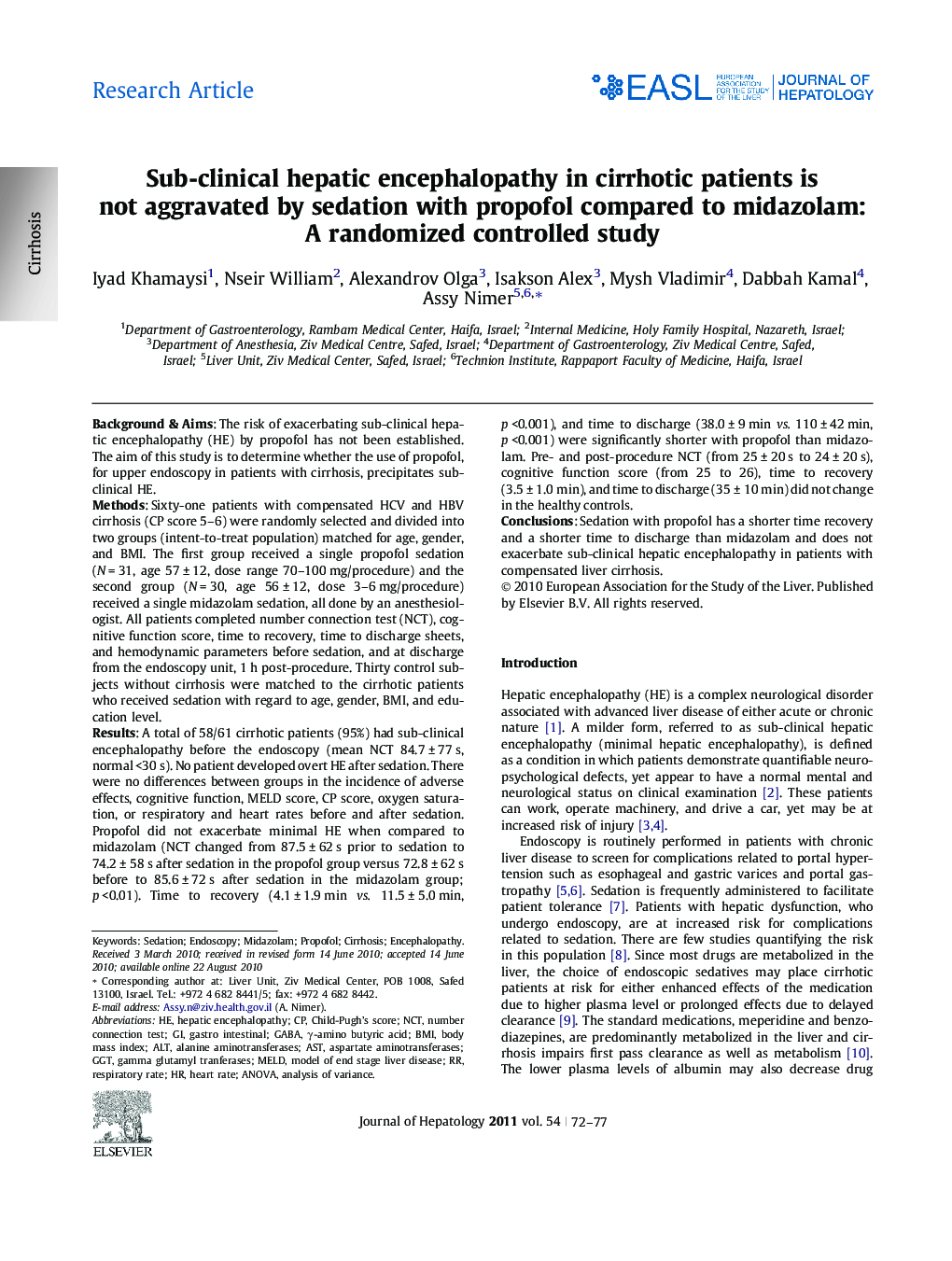 Research ArticleSub-clinical hepatic encephalopathy in cirrhotic patients is not aggravated by sedation with propofol compared to midazolam: A randomized controlled study