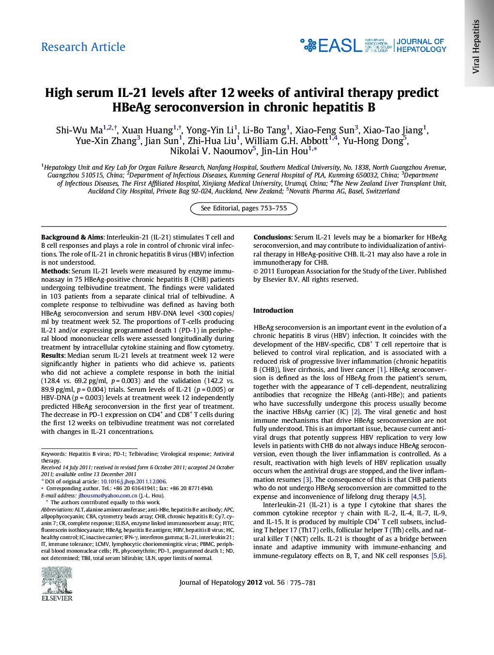 Research ArticleHigh serum IL-21 levels after 12Â weeks of antiviral therapy predict HBeAg seroconversion in chronic hepatitis B