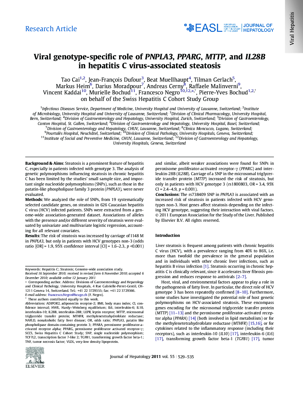 Research ArticleViral genotype-specific role of PNPLA3, PPARG, MTTP, and IL28B in hepatitis C virus-associated steatosis